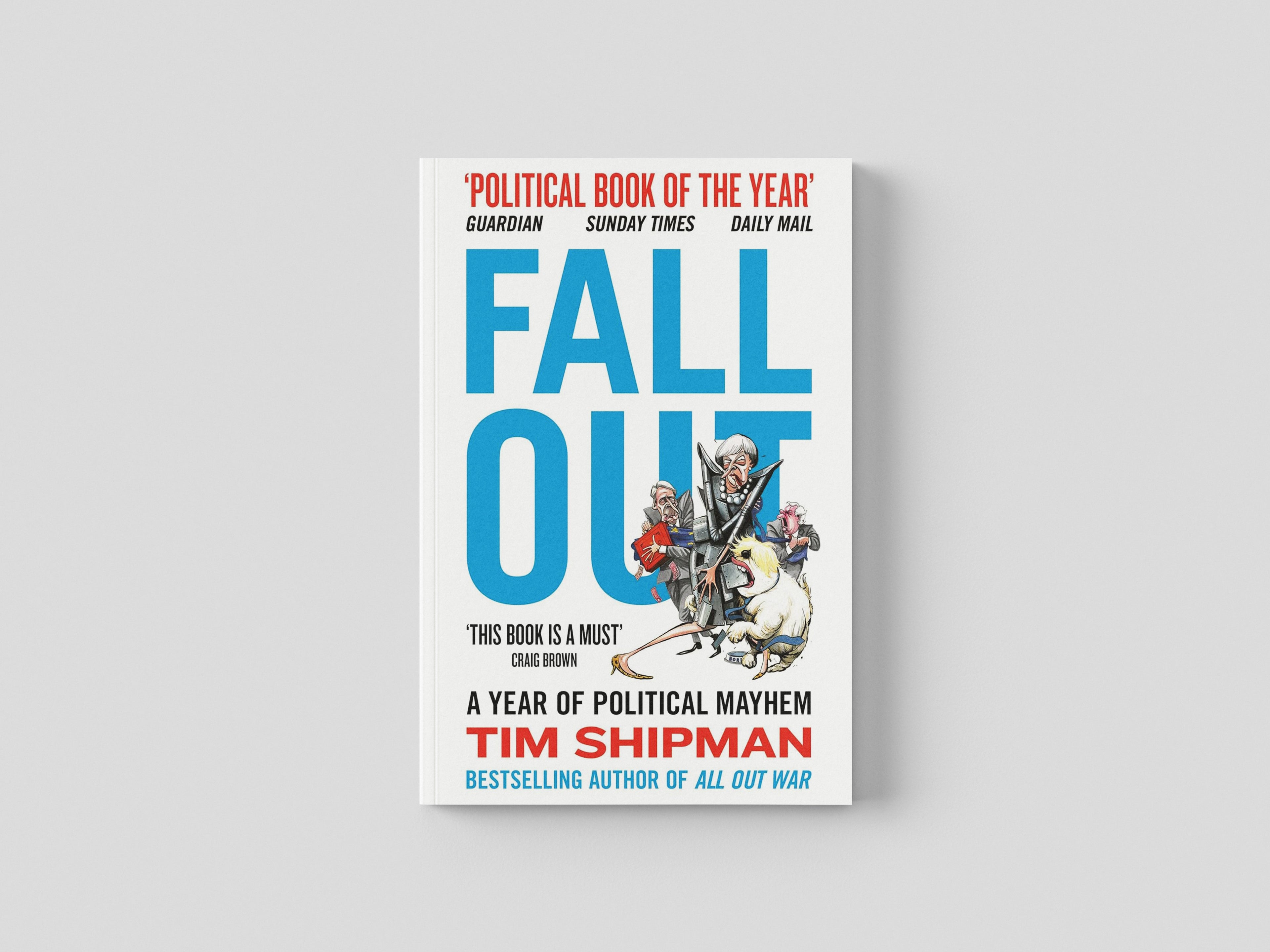 Fall Out : A Year of Political Mayhem by HarperCollins Publishers; 9780008264420