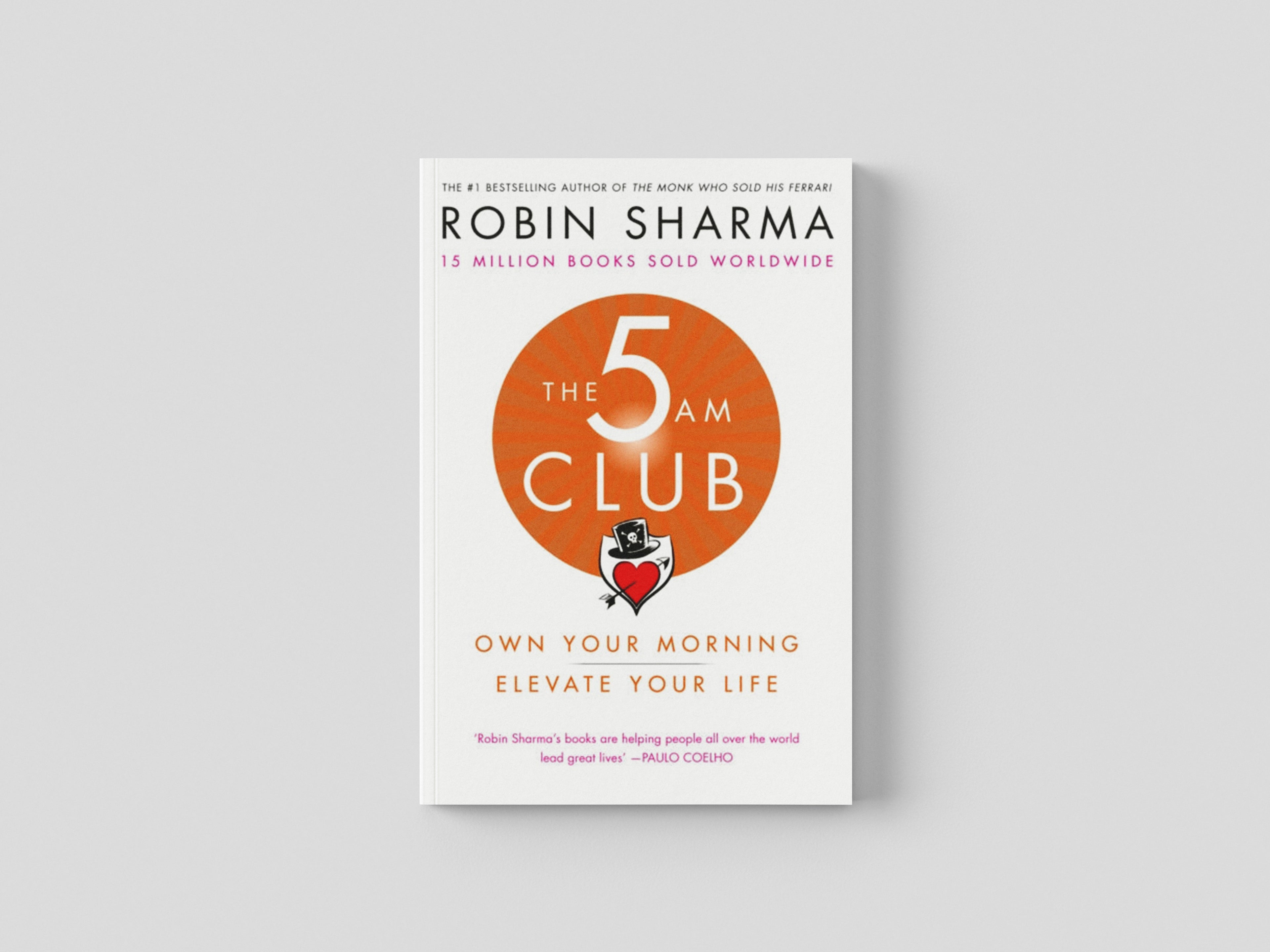 The 5 AM Club by Robin Sharma; 9780008312831