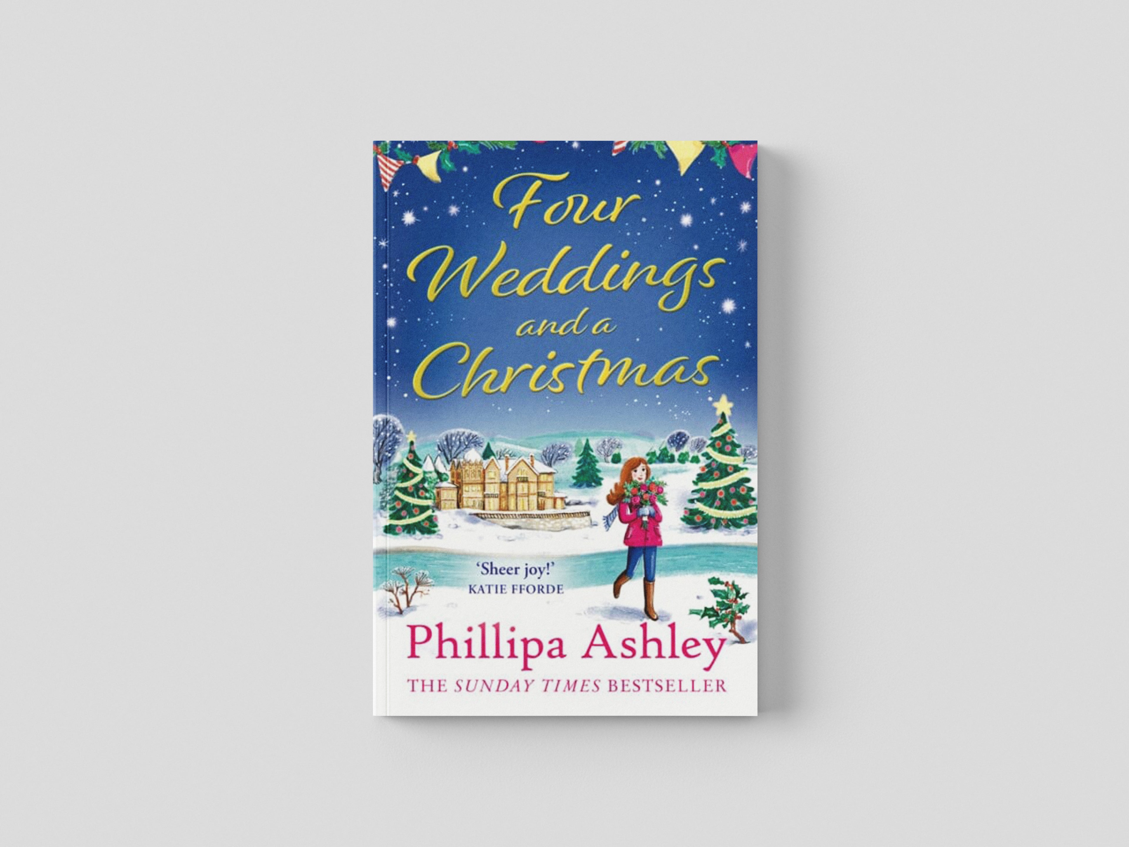 Four Weddings and a Christmas by Phillipa Ashley; 9780008494384