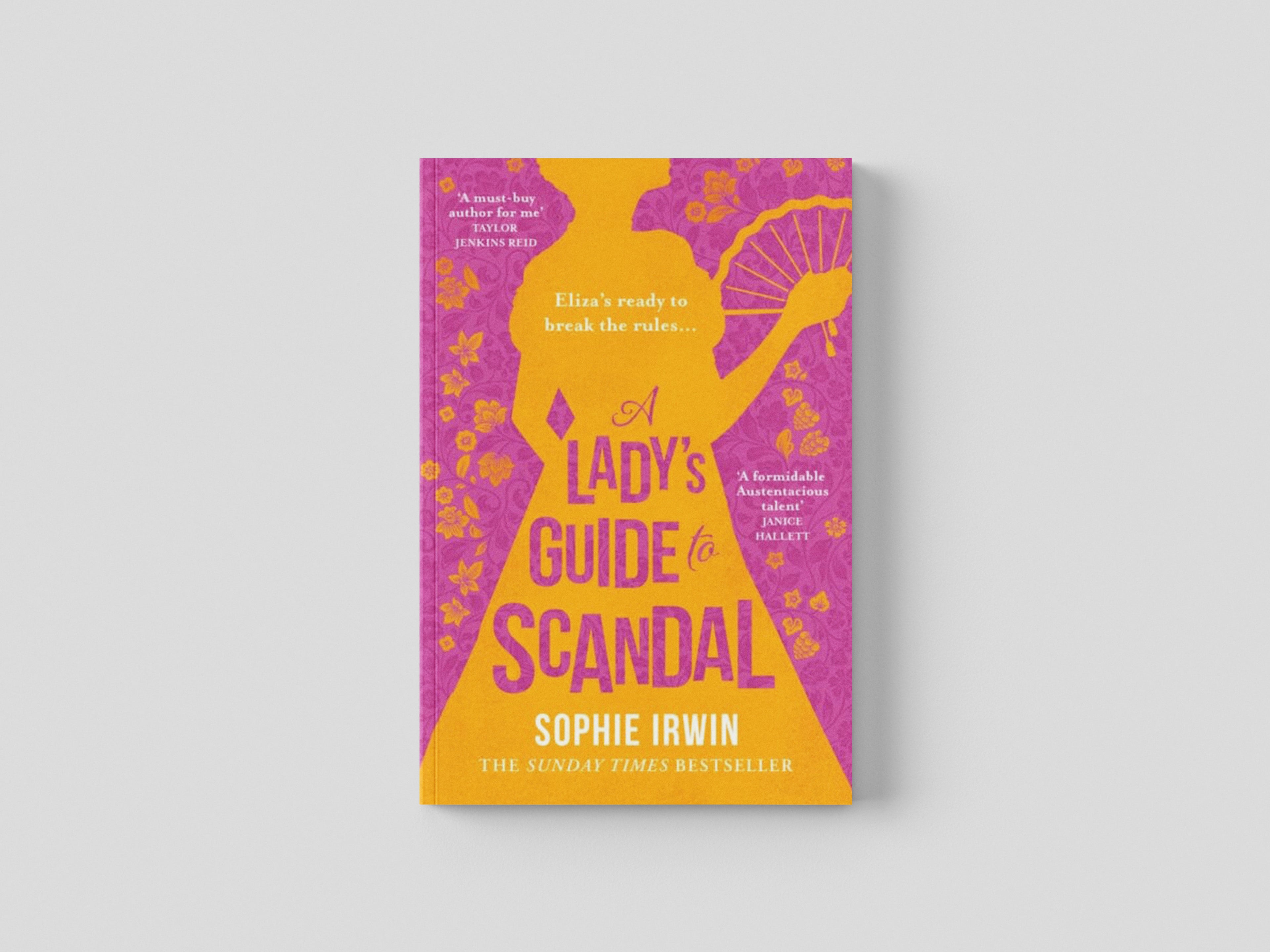 A Lady's Guide to Scandal by Sophie Irwin; 9780008519575