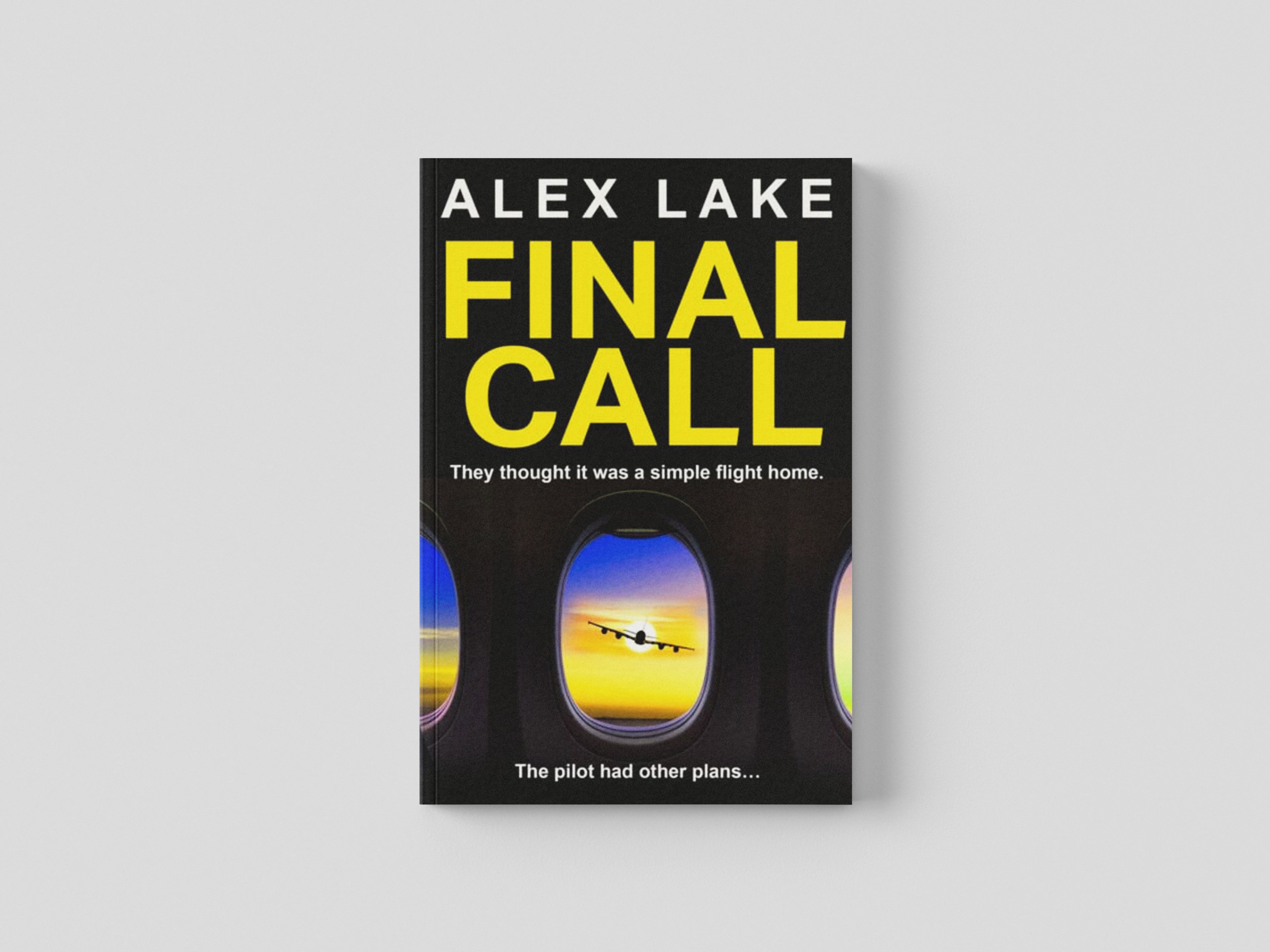 Final Call by Alex Lake; 9780008532024
