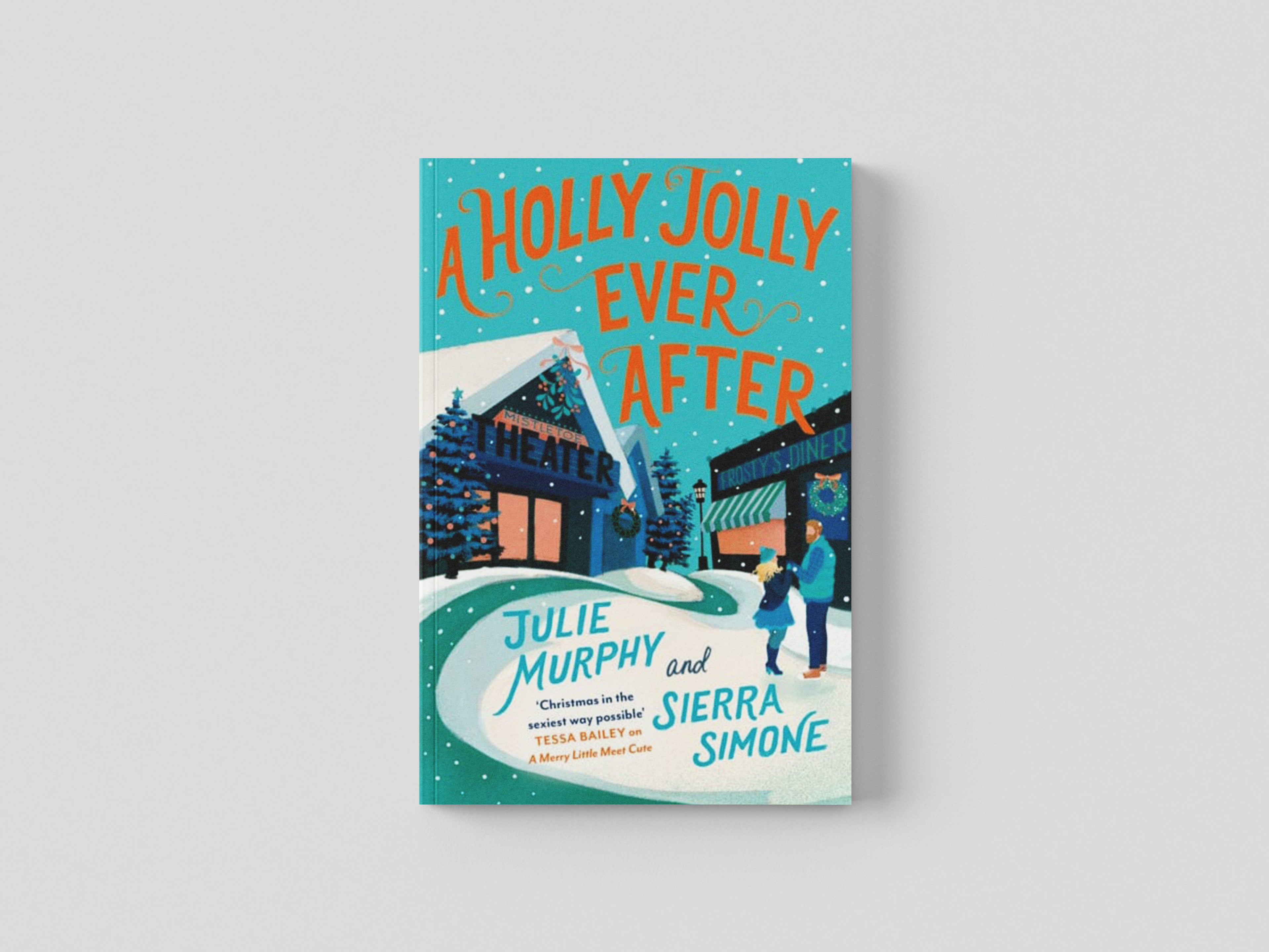 A Holly Jolly Ever After by Julie Murphy; 9780008655969