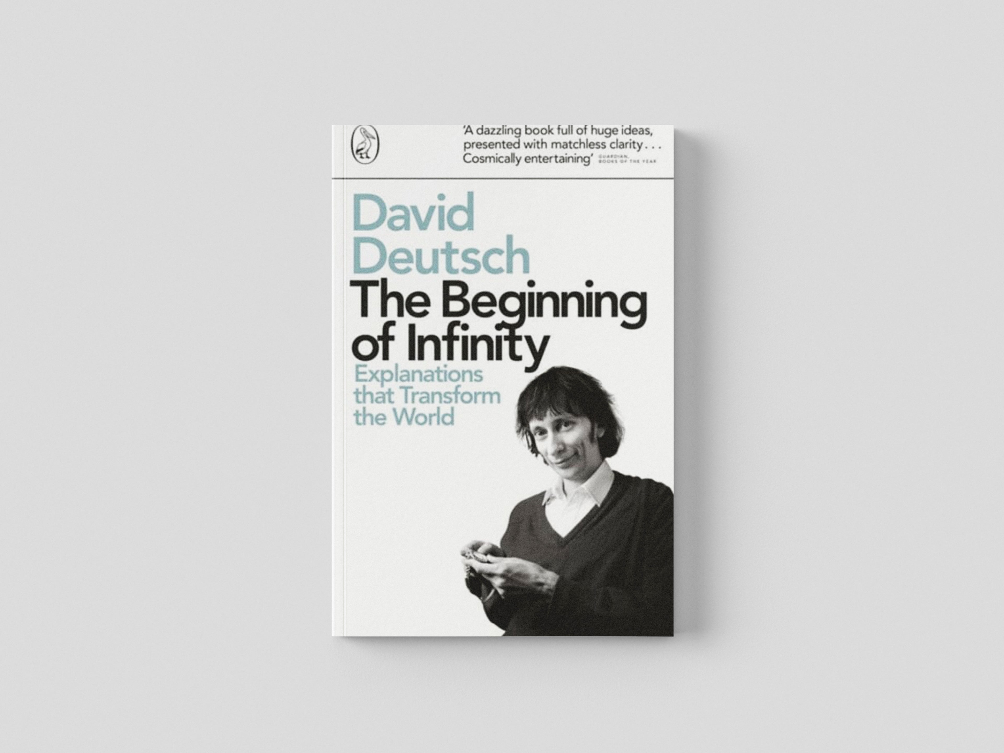 The Beginning of Infinity by David Deutsch; 9780140278163