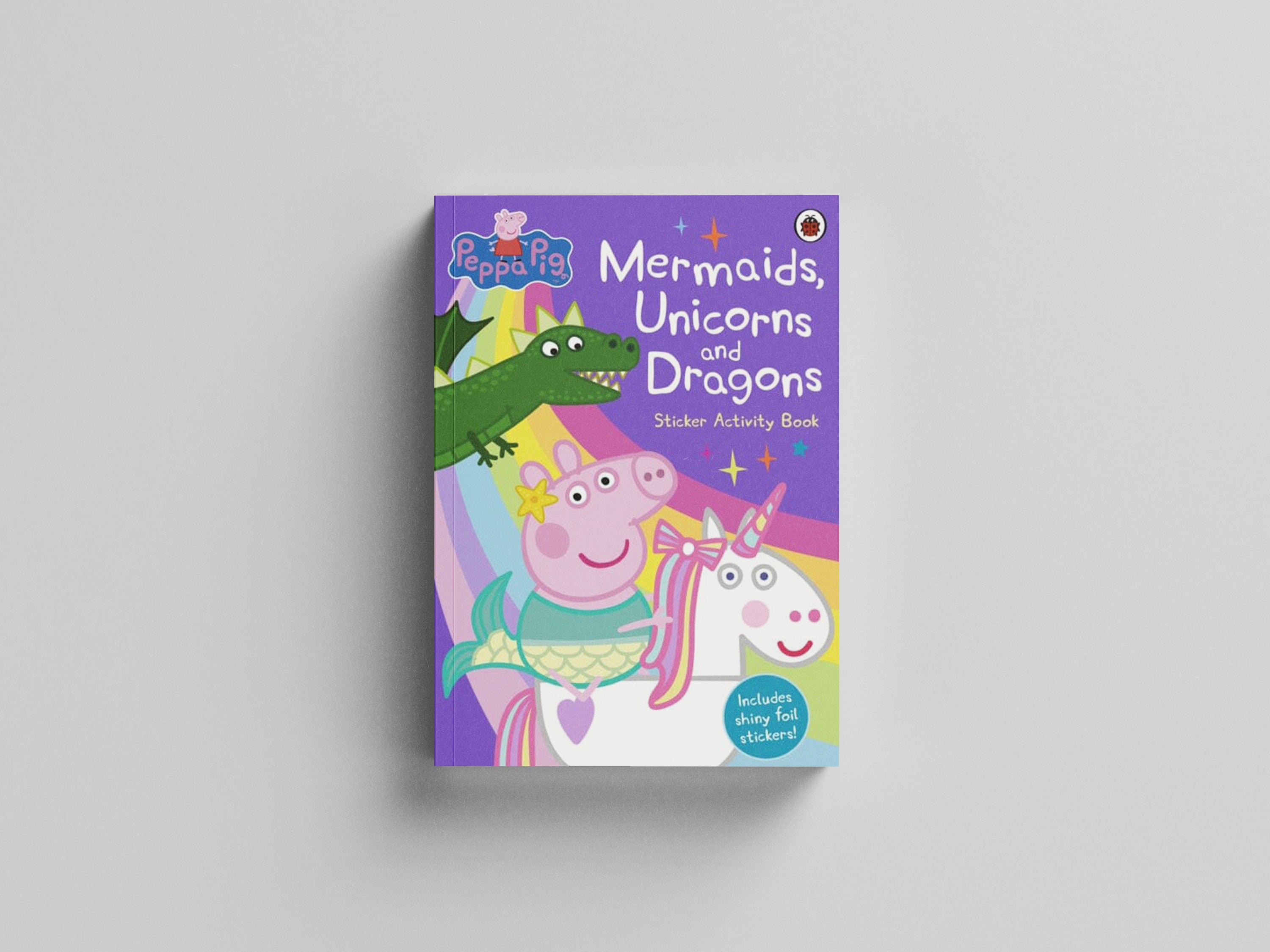 Peppa Pig: Mermaids, Unicorns and Dragons Sticker Activity Book by PeppaPig; 9780241371671