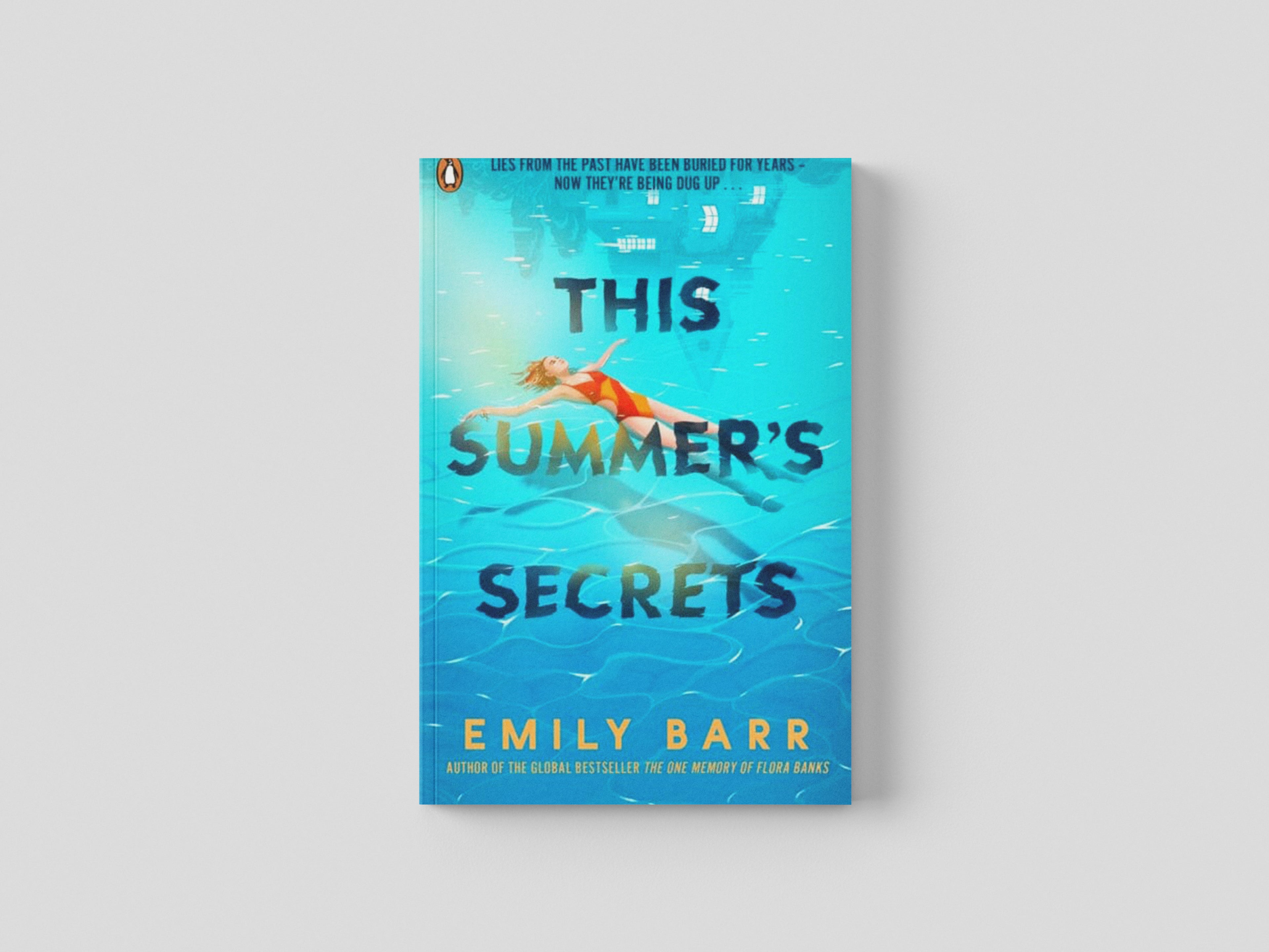 This Summer's Secrets by Emily Barr; 9780241481905