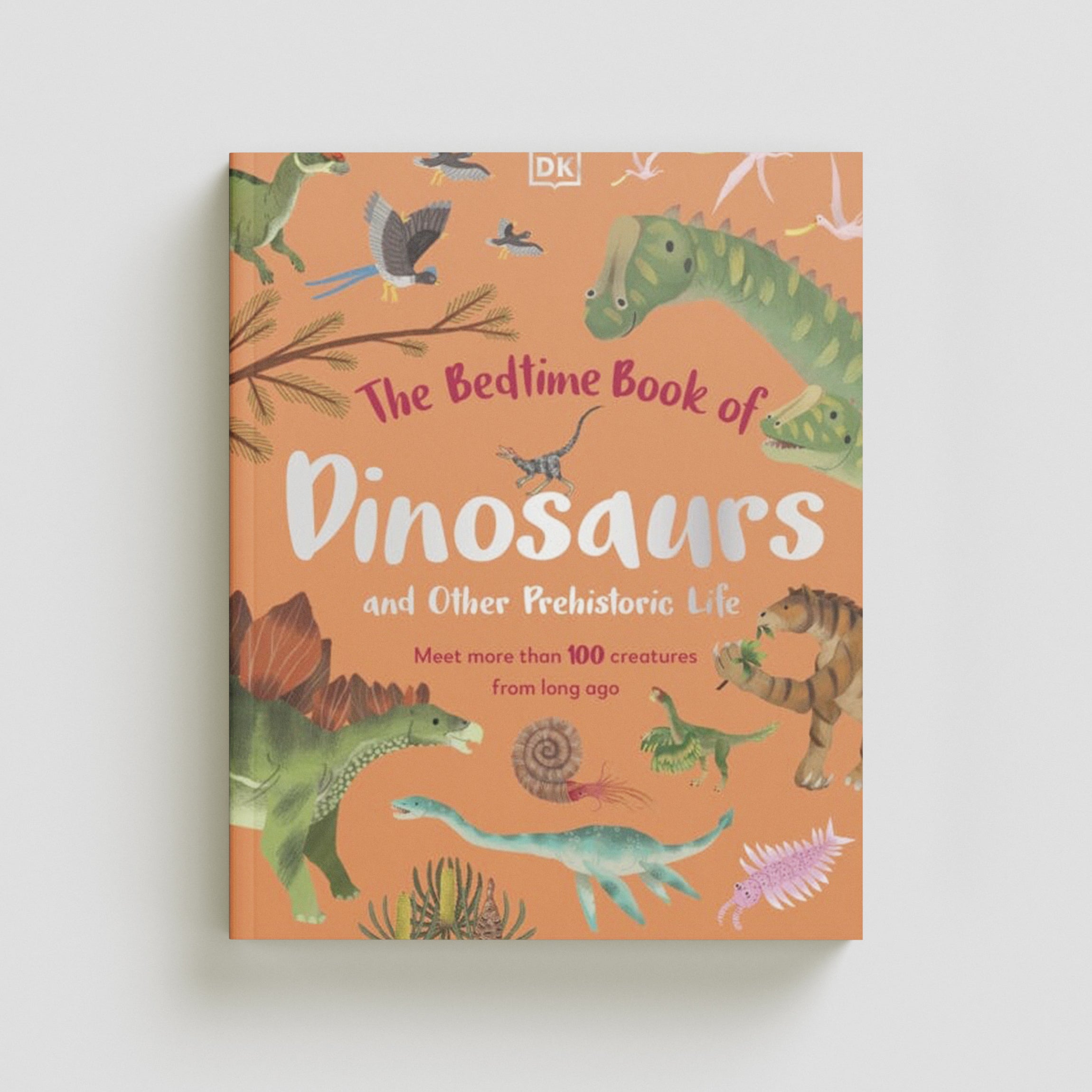 The Bedtime Book of Dinosaurs and Other Prehistoric Life by Dean Lomax; 9780241585108