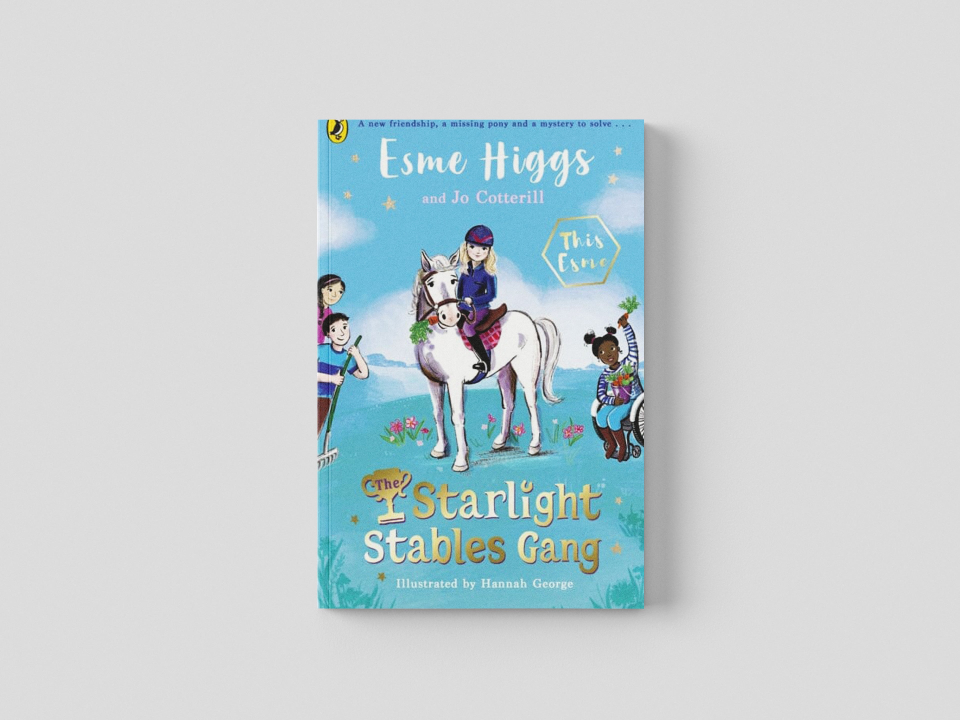 The Starlight Stables Gang by Esme Higgs; 9780241597682