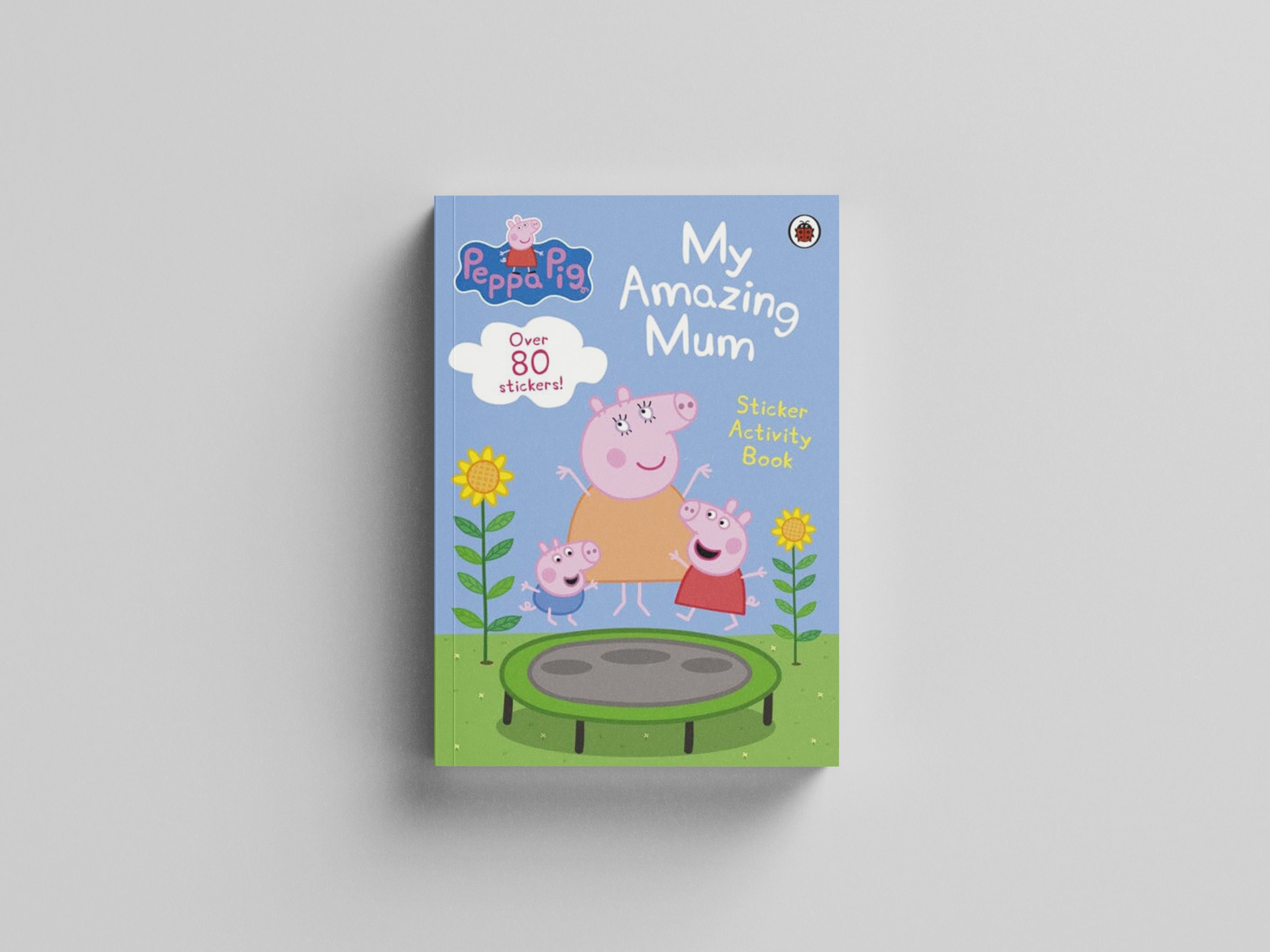 Peppa Pig: My Amazing Mum by Peppa Pig; 9780241606858