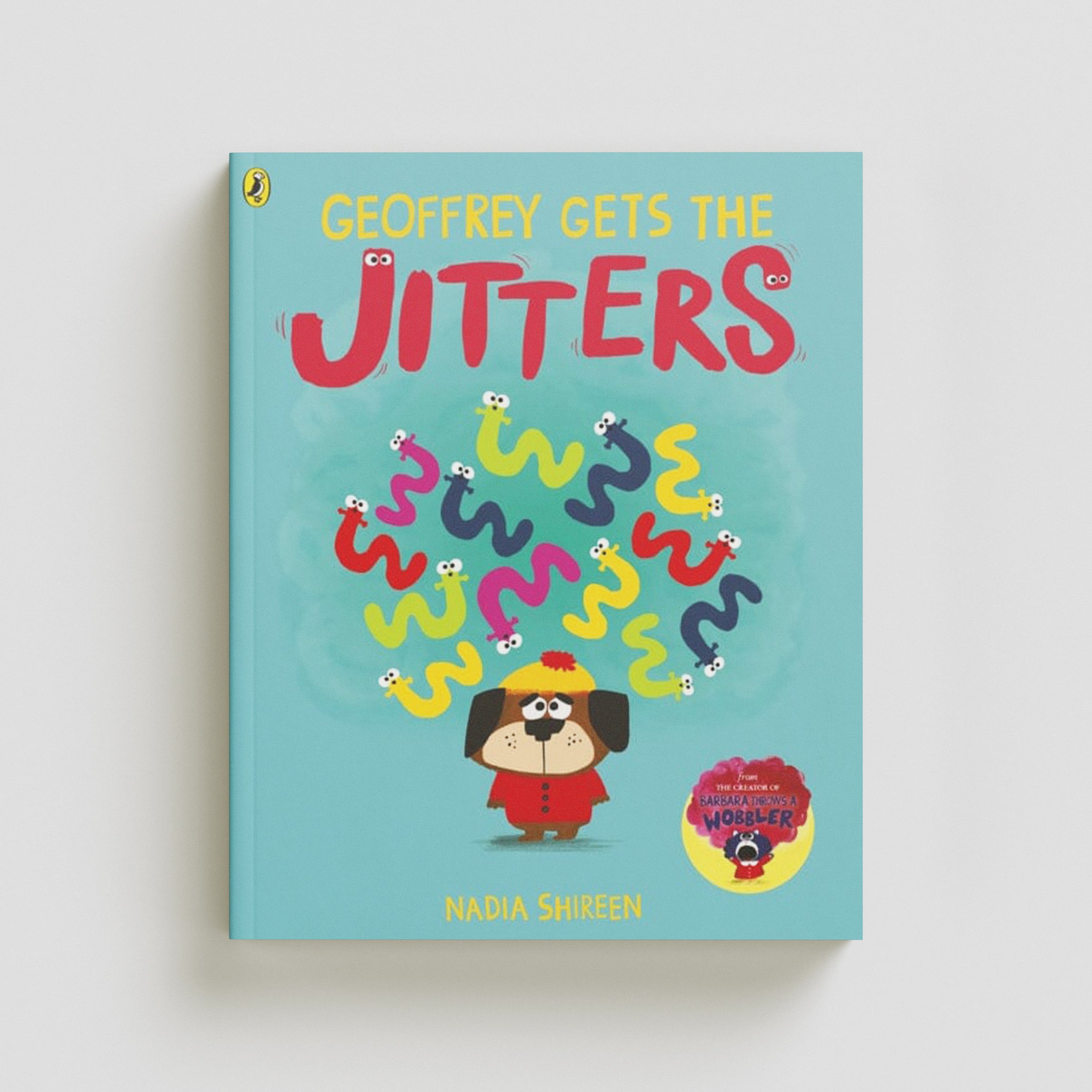 Geoffrey Gets the Jitters by Nadia Shireen; 9780241623688