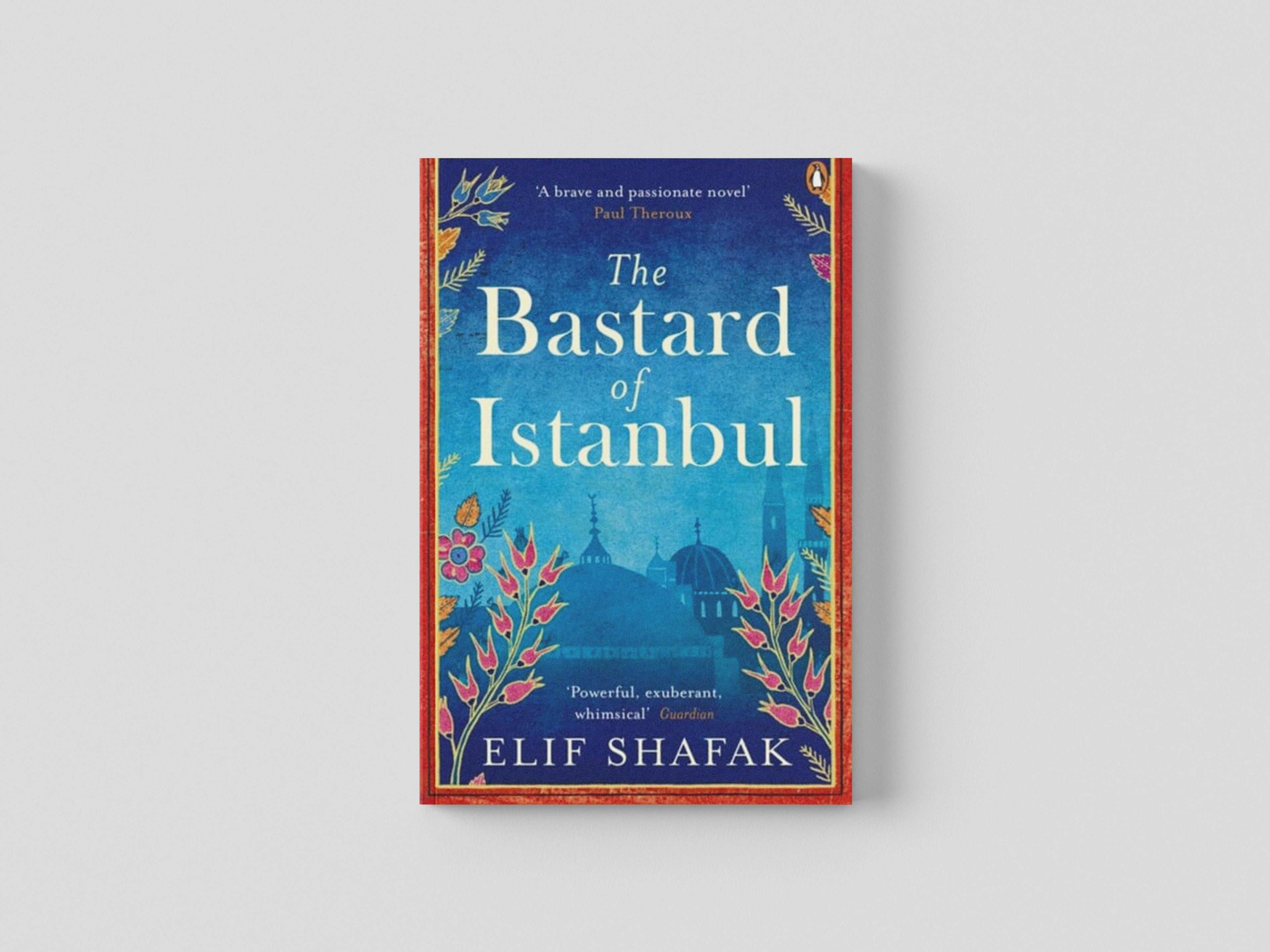 The Bastard of Istanbul by Elif Shafak; 9780241972908