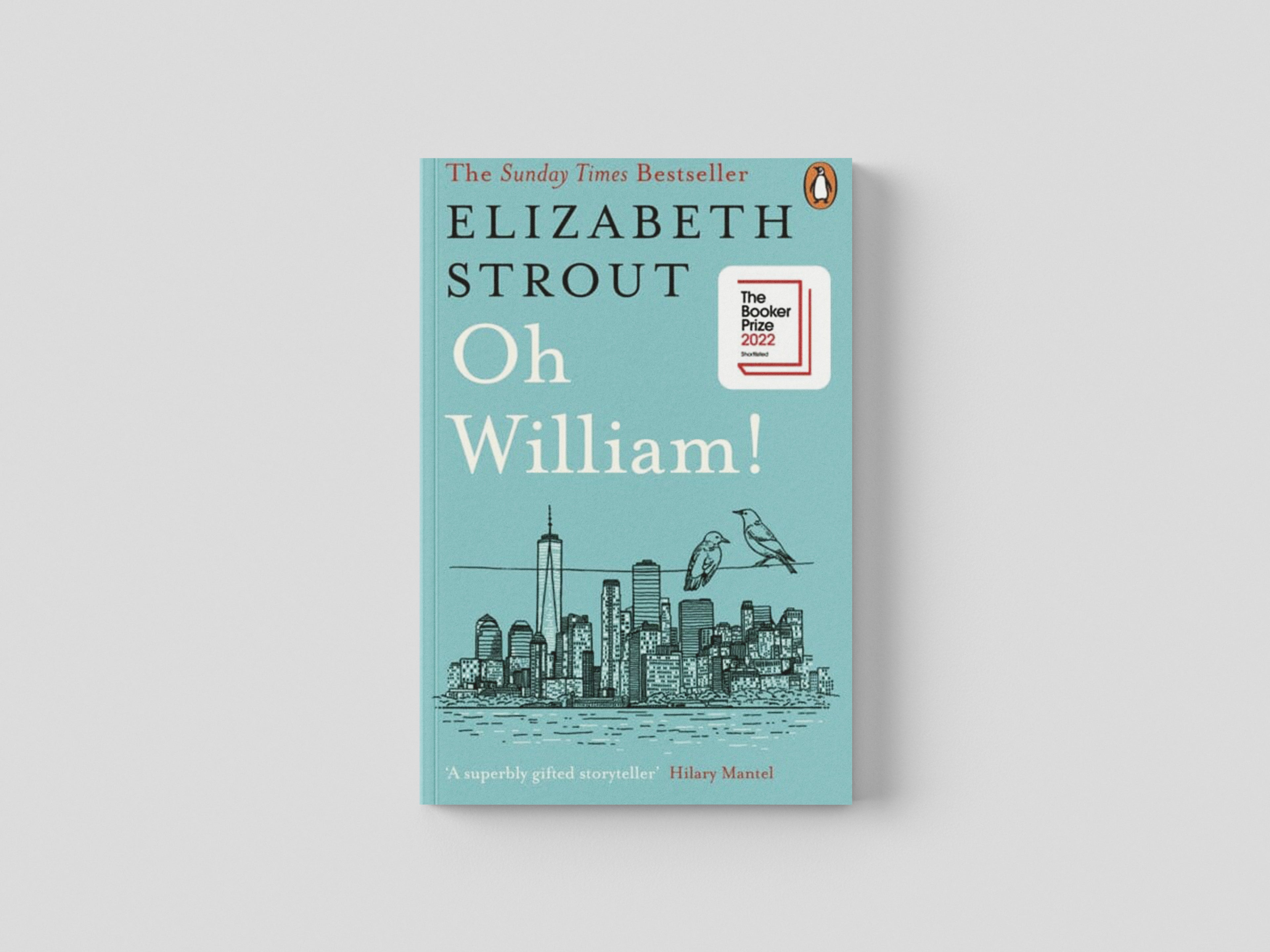 Oh William! by Elizabeth Strout; 9780241992210