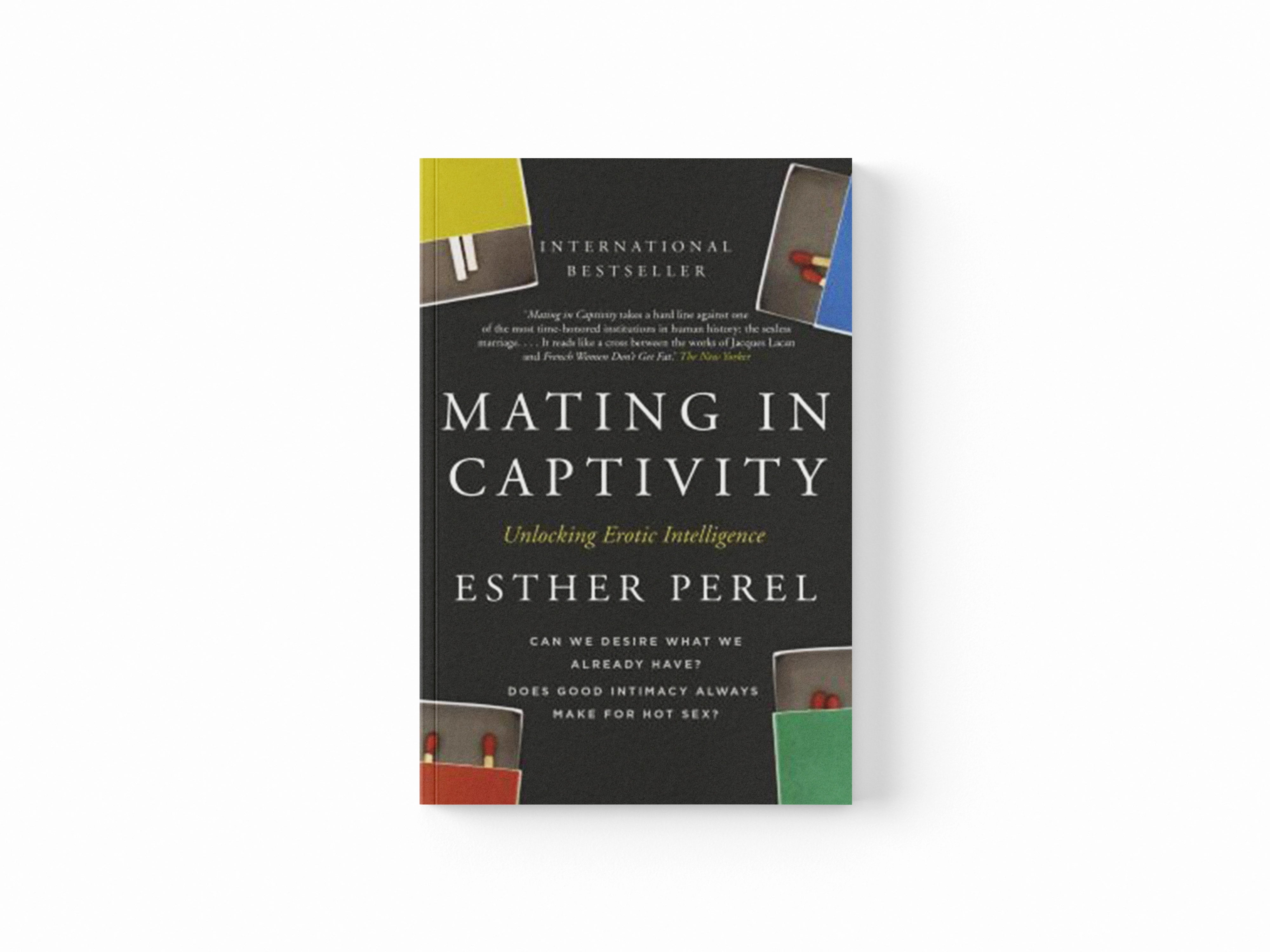 Mating In Captivity Esther Perel 9780340943755 Fox Fable mating-in-captivity-esther-perel-9780340943755-fox-fable