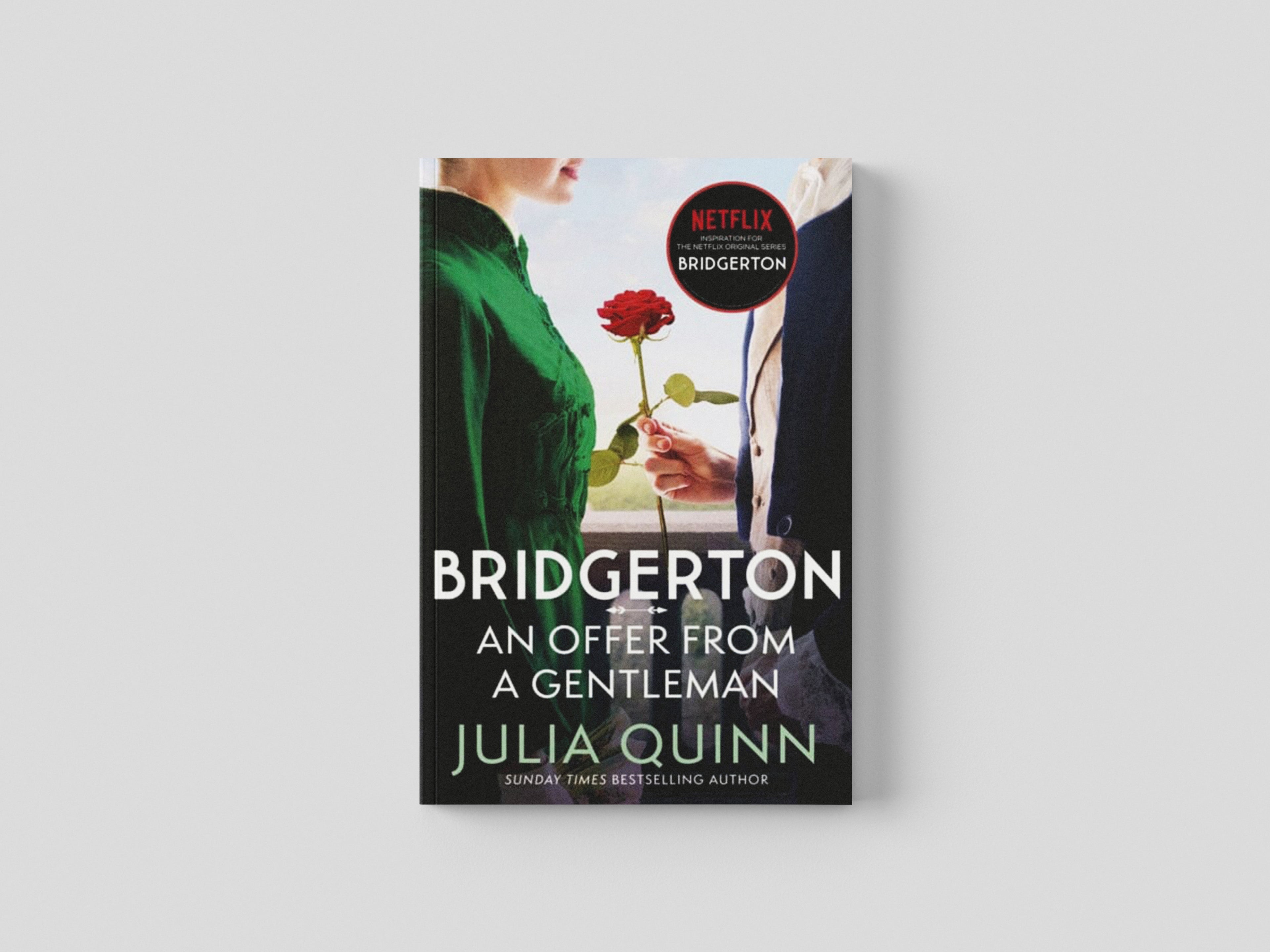 Bridgerton: An Offer From A Gentleman (Bridgertons Book 3) by Julia Quinn; 9780349429441