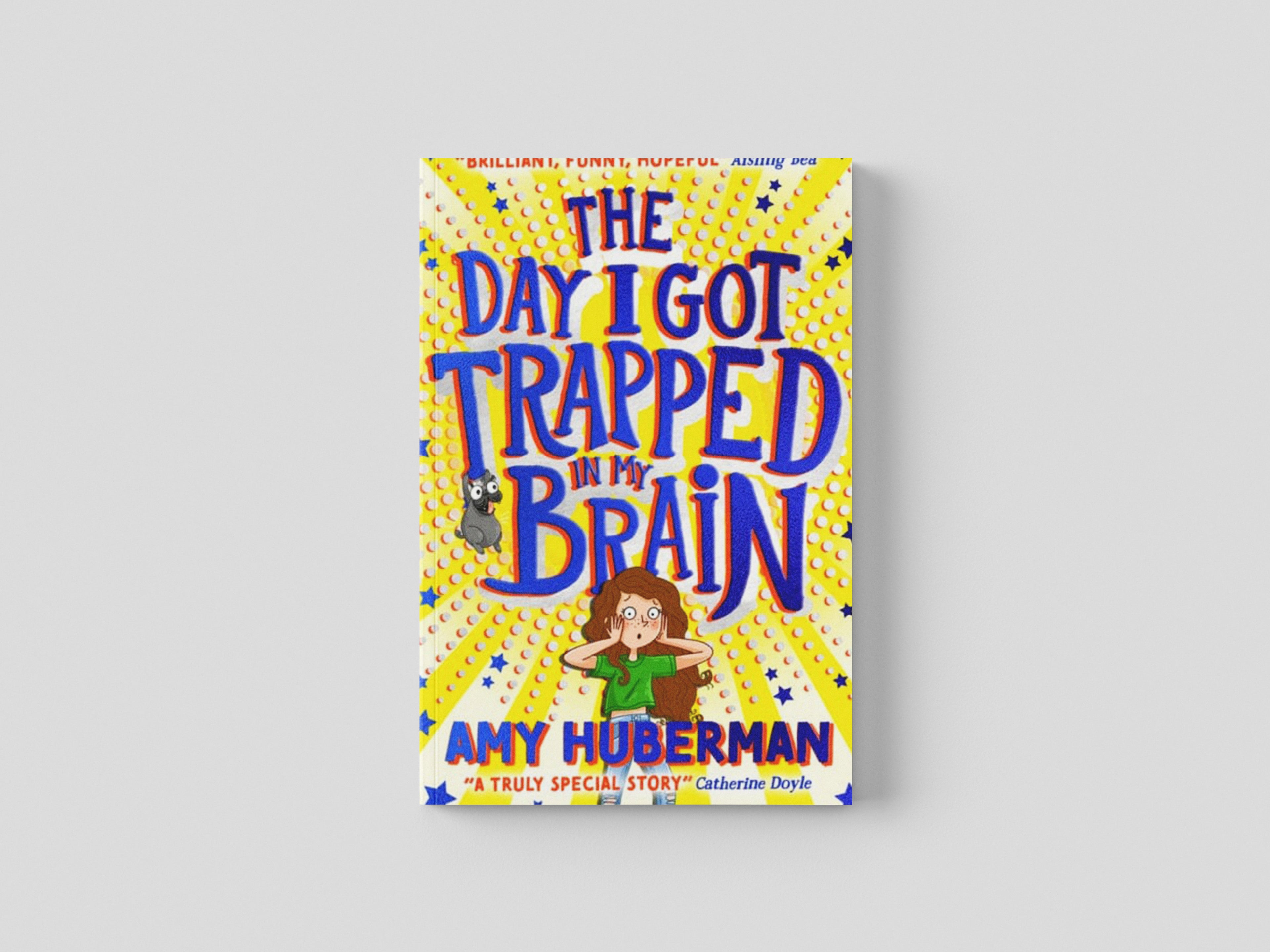 The Day I Got Trapped In My Brain by Scholastic; 9780702314643