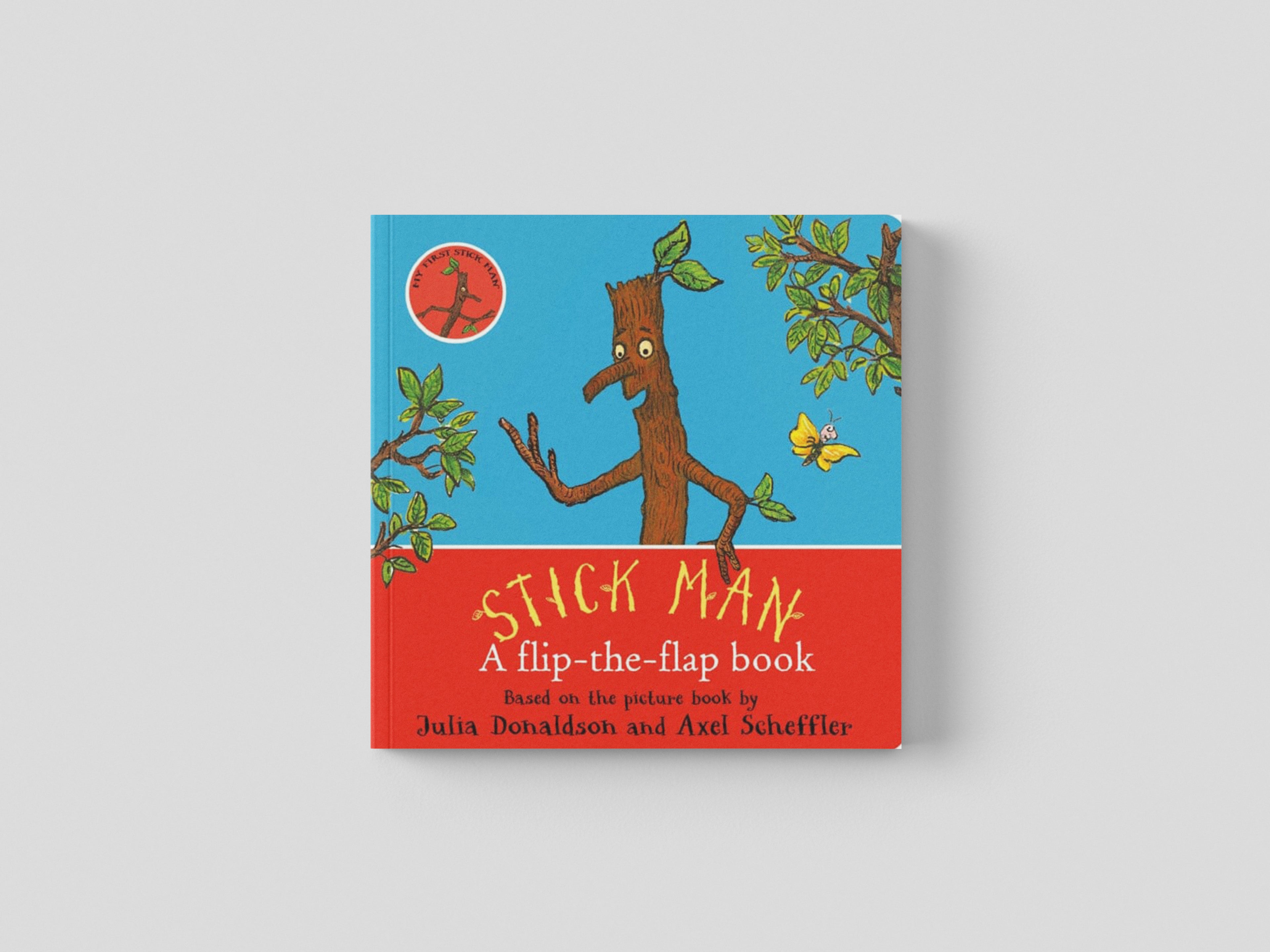 Stick Man: A flip-the-flap book by Julia Donaldson; 9780702319280
