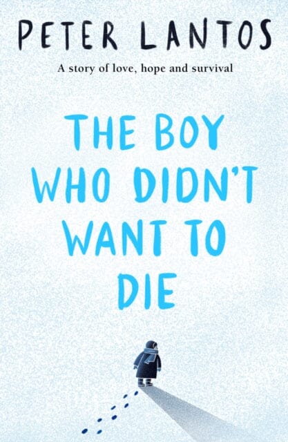 The Boy Who Didn't Want to Die by Scholastic; 9780702323089