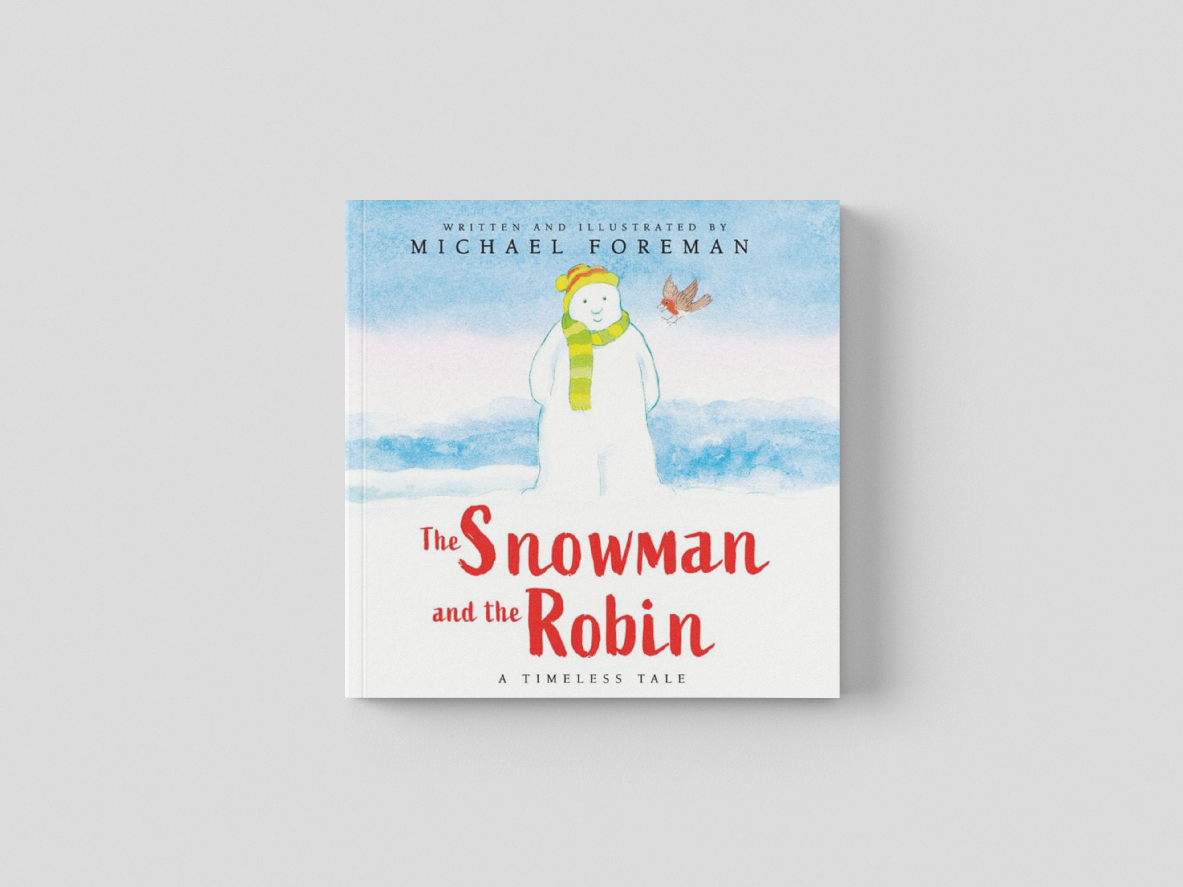 The Snowman and the Robin by Michael Foreman; 9780702323102