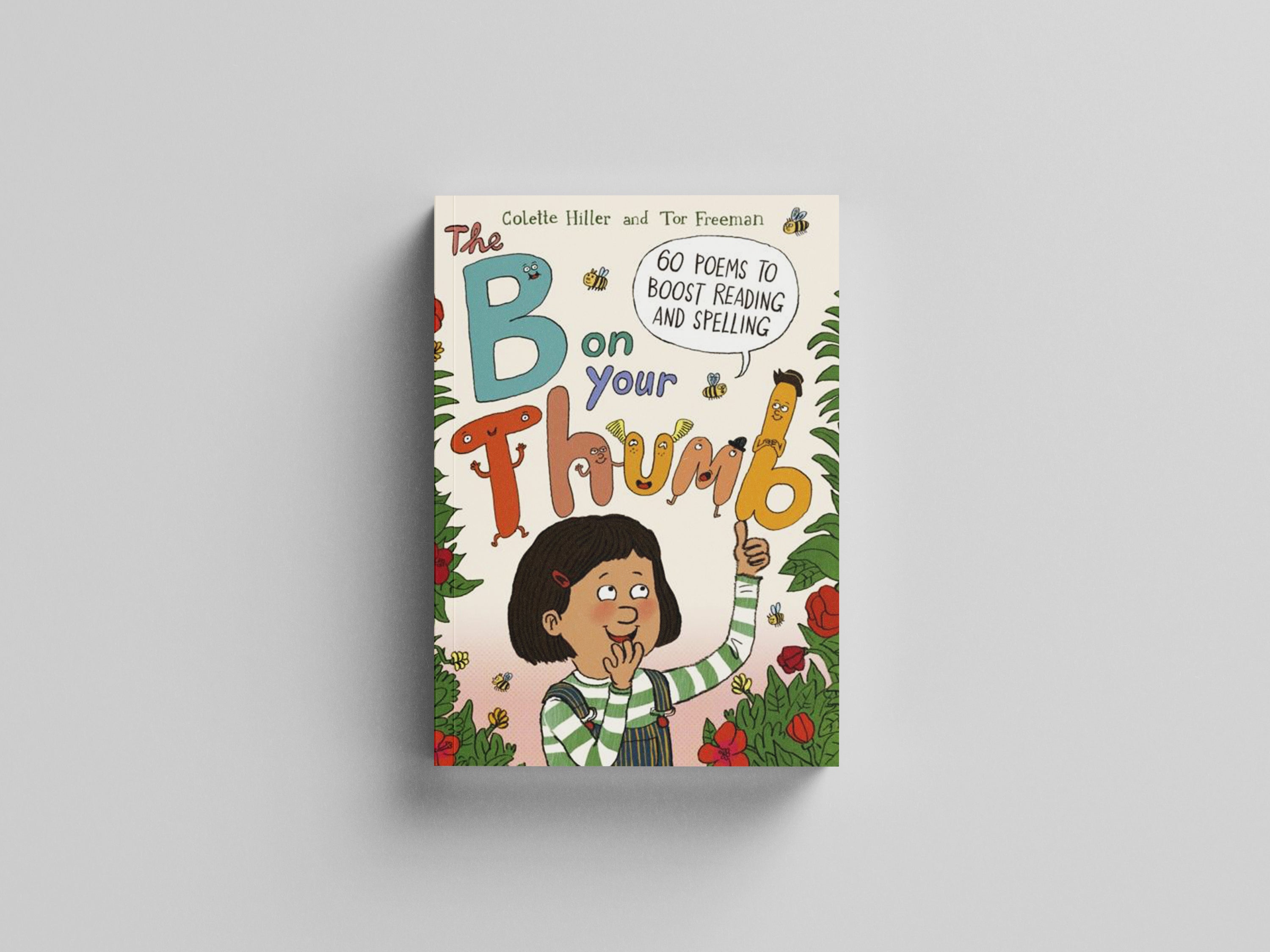 The B on Your Thumb by Frances Lincoln Publishers Ltd; 9780711254589