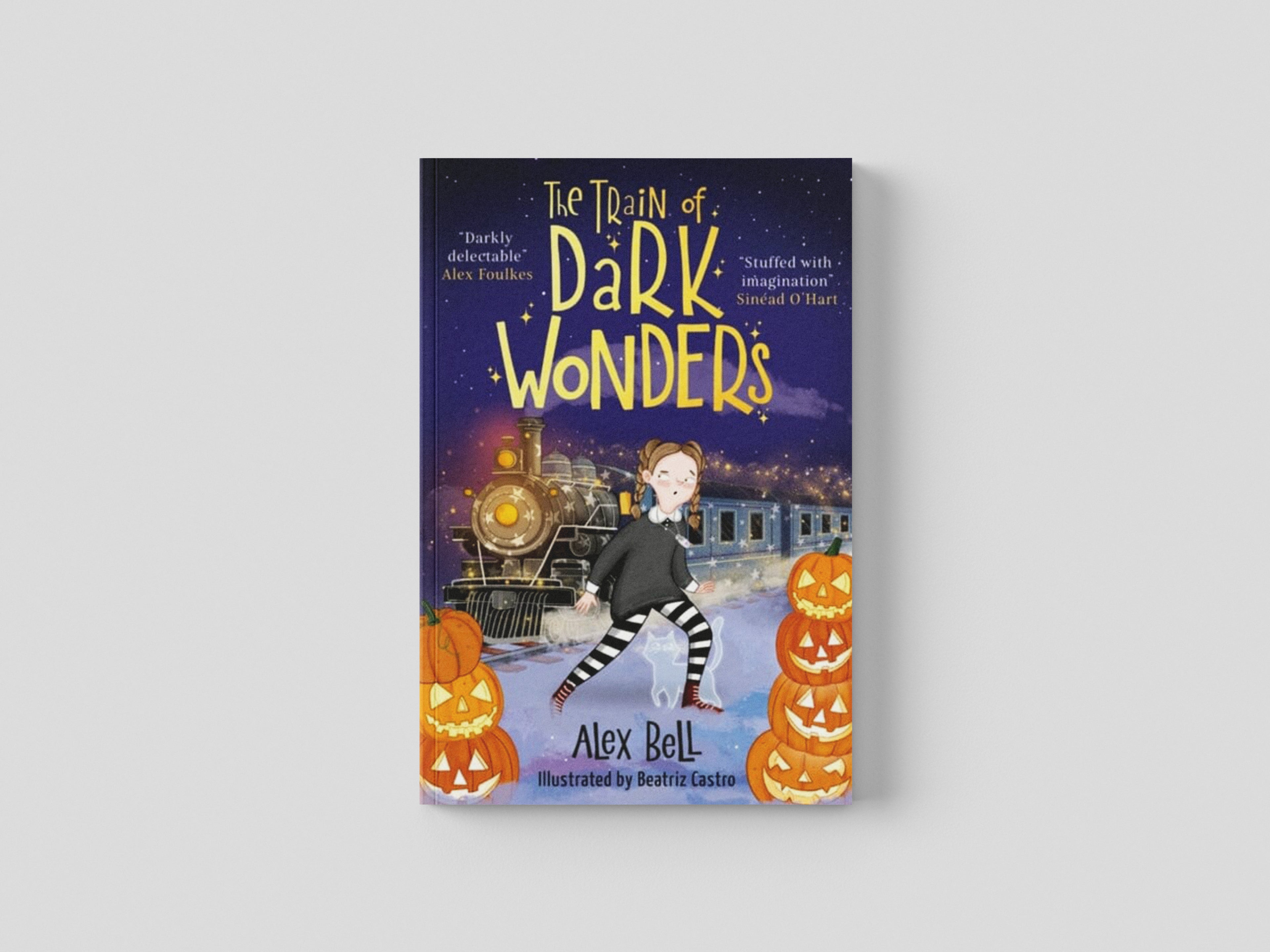The Train of Dark Wonders by Alex Bell; 9780861545964