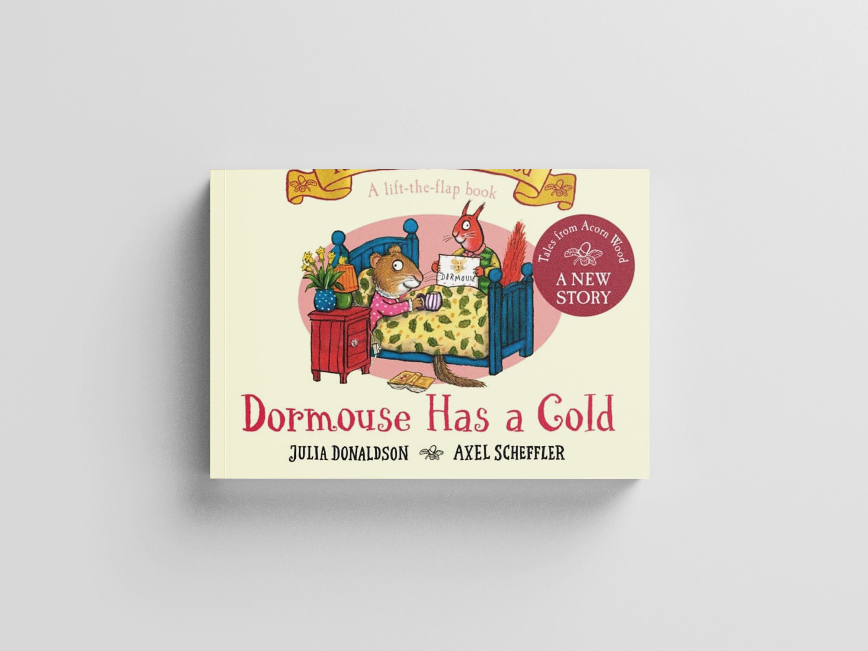 Dormouse Has a Cold by Julia Donaldson; 9781035006908