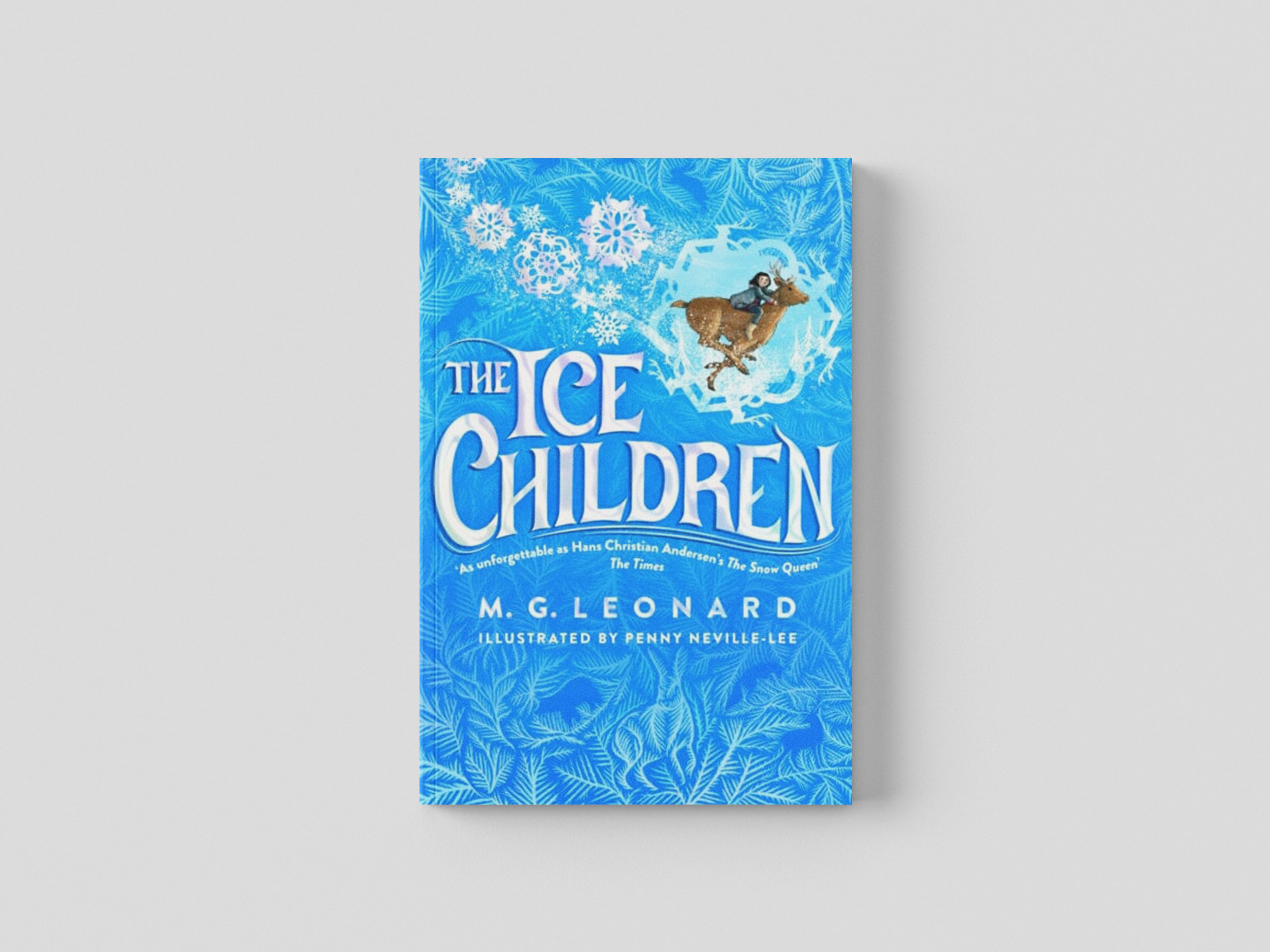 The Ice Children by M. G. Leonard; 9781035014217