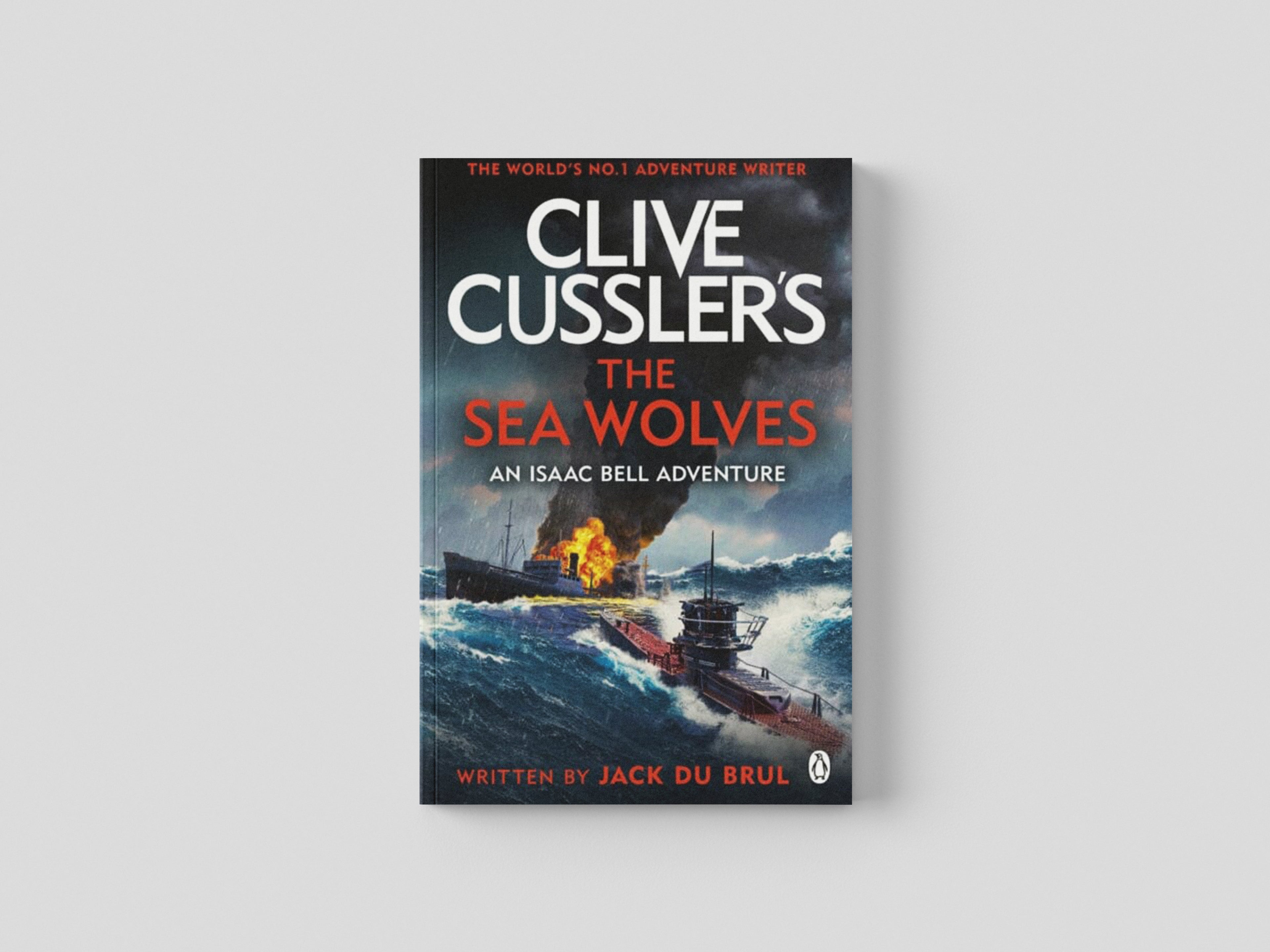 Clive Cussler's The Sea Wolves by Jack du Brul; 9781405953566