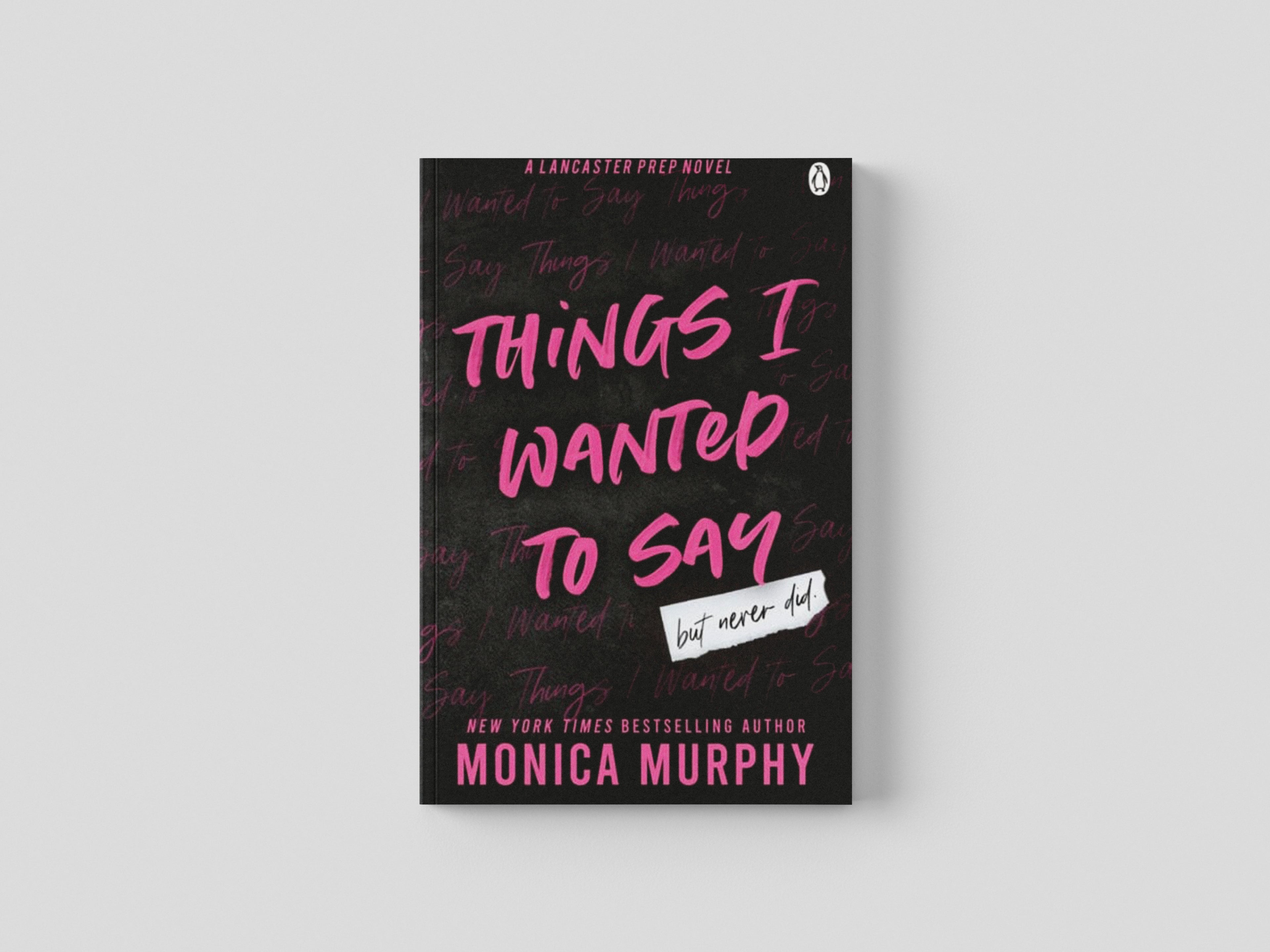 Things I Wanted To Say by Penguin Books Ltd; 9781405957410