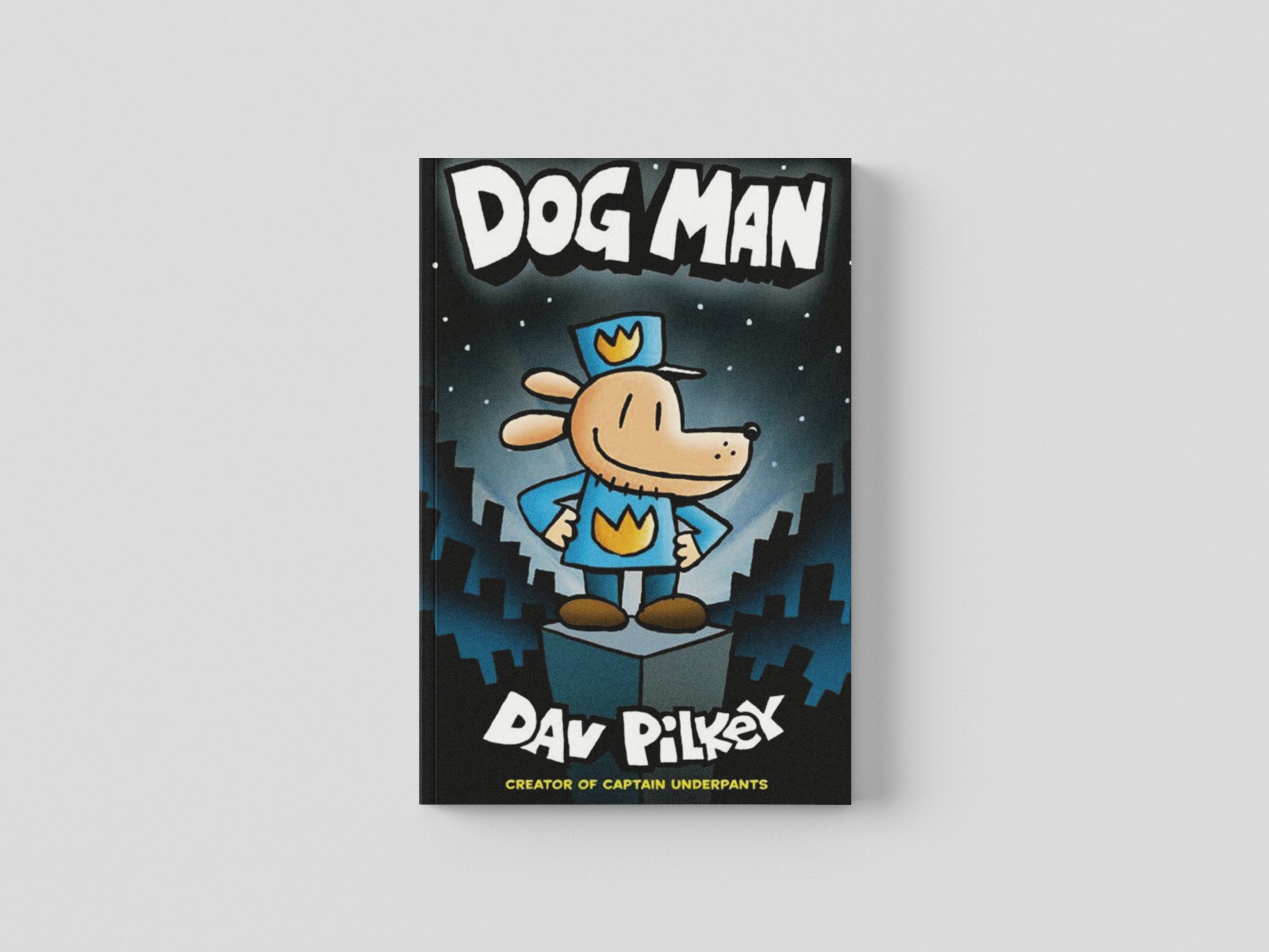 Dog Man by Dav Pilkey; 9781407140391