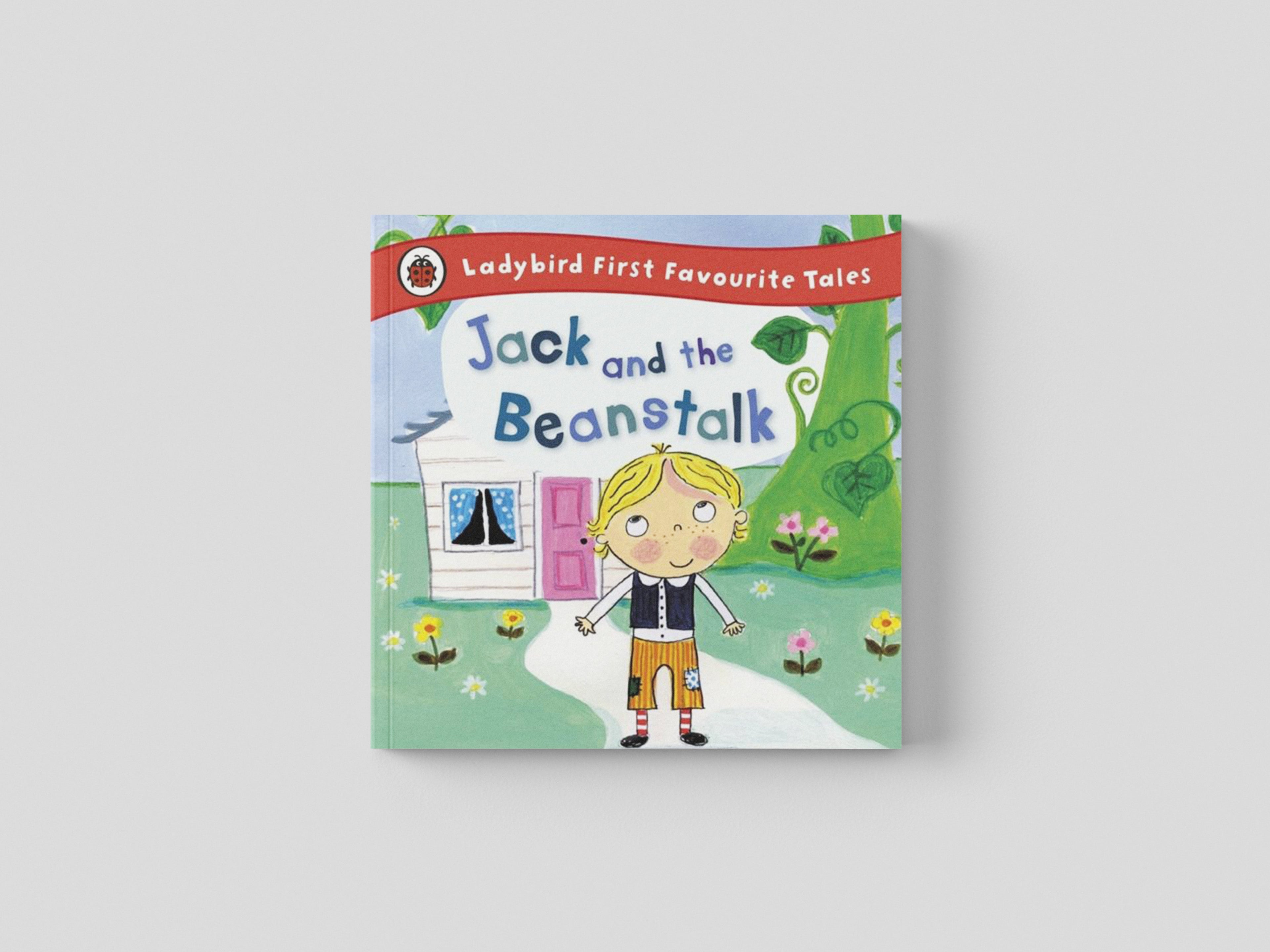 Jack and the Beanstalk: Ladybird First Favourite Tales by Penguin Random House Children's UK; 9781409309598