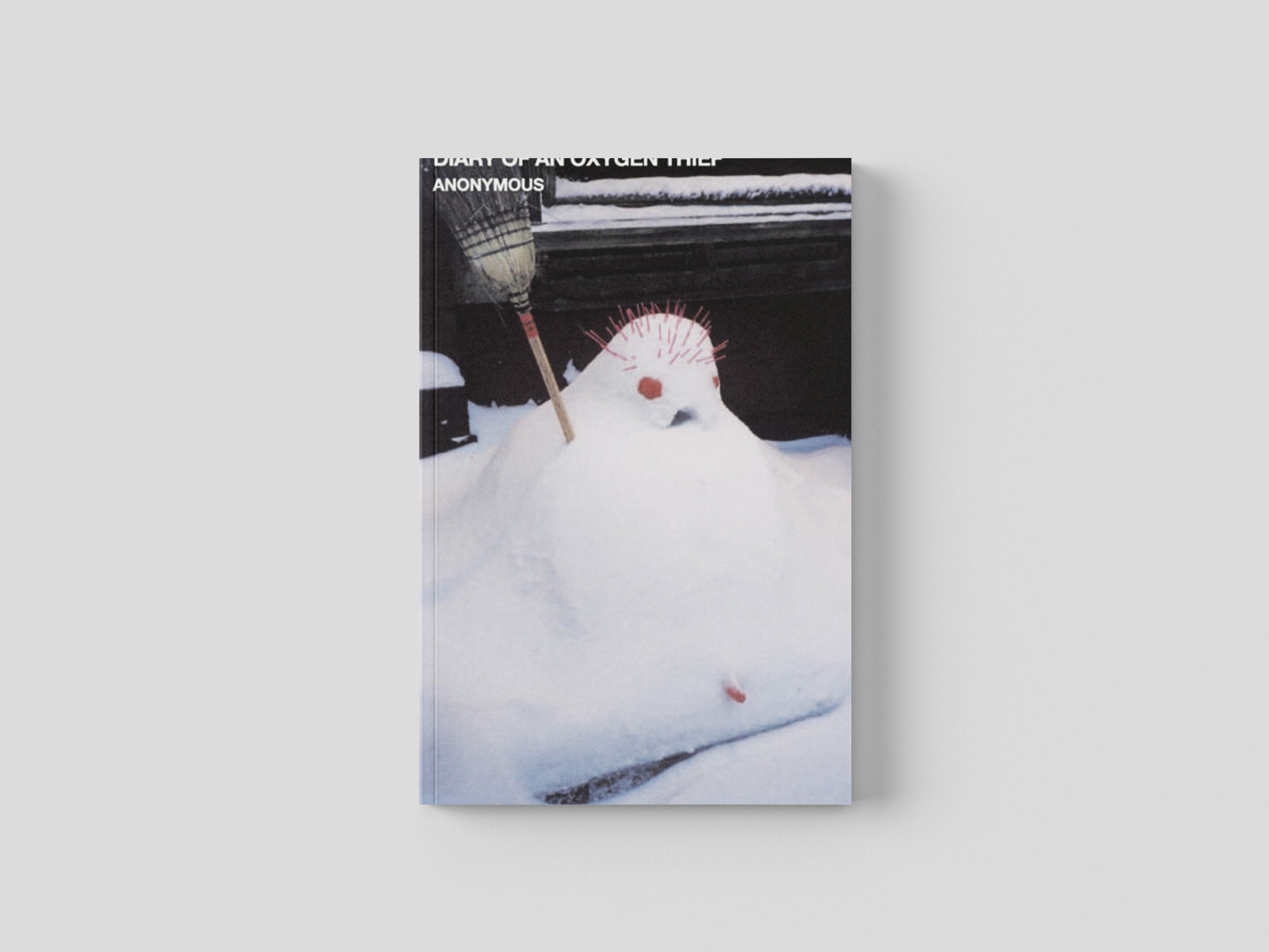 Diary of an Oxygen Thief by Anonymous; 9781472152756