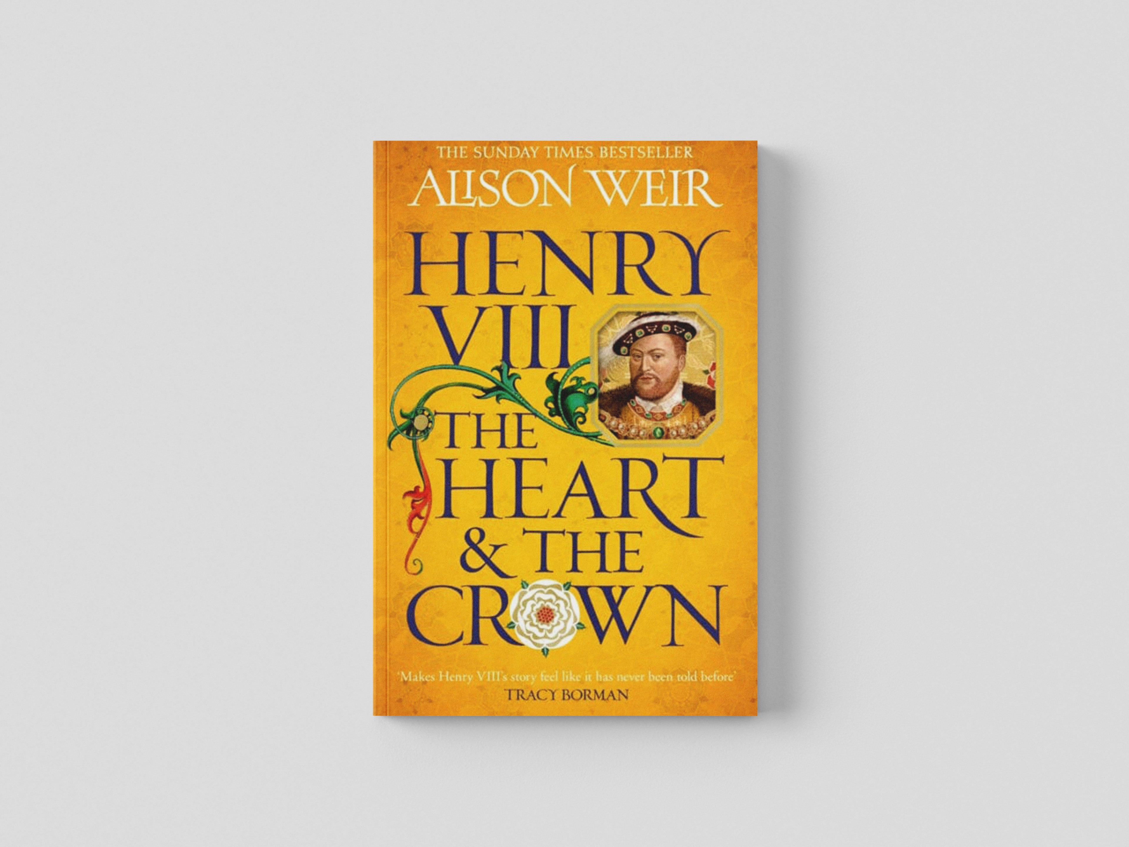 Henry VIII: The Heart and the Crown Paperback / softback