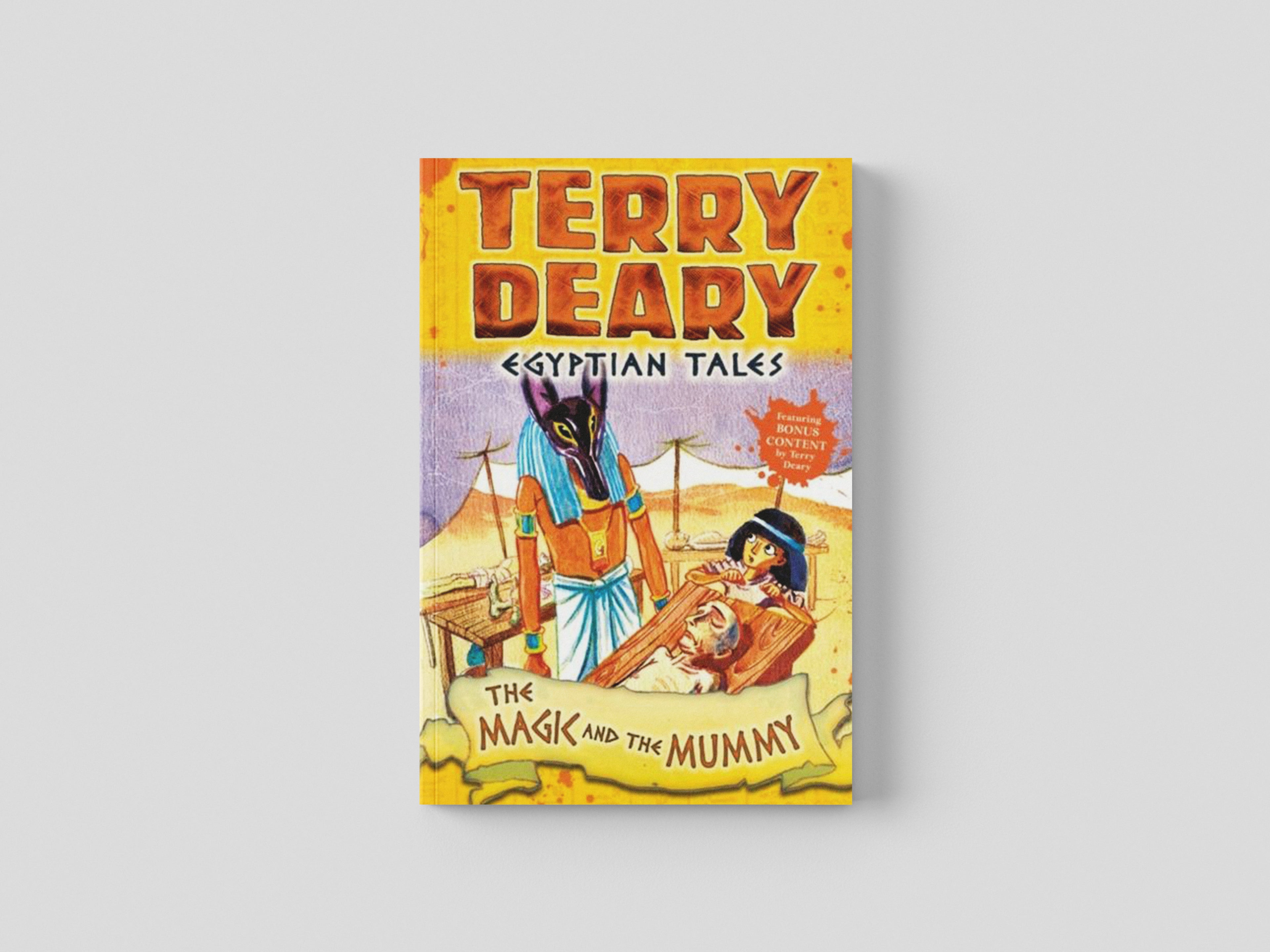 Egyptian Tales: The Magic and the Mummy by Terry Deary; 9781472942166