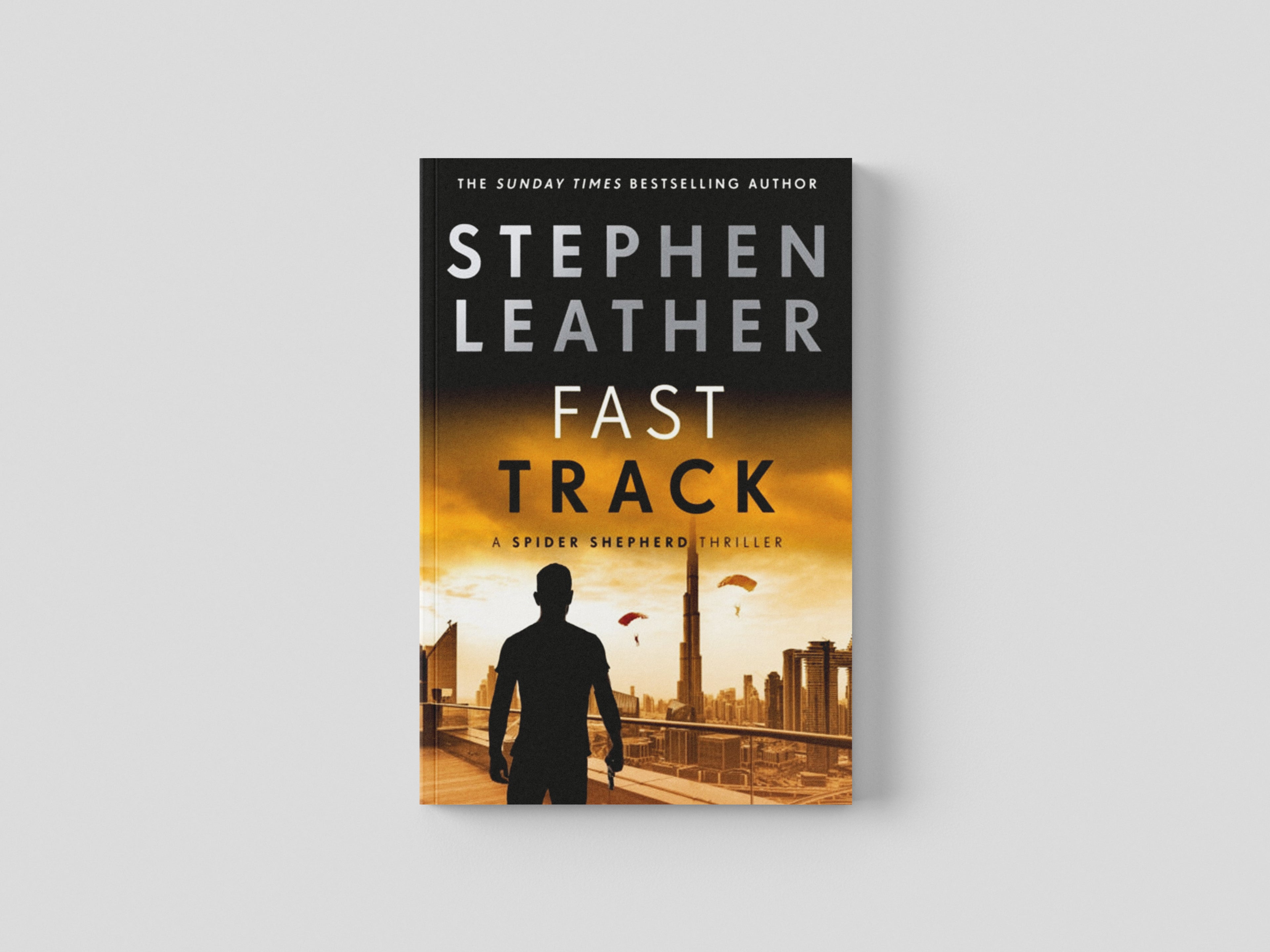 Fast Track by Stephen Leather; 9781473672079