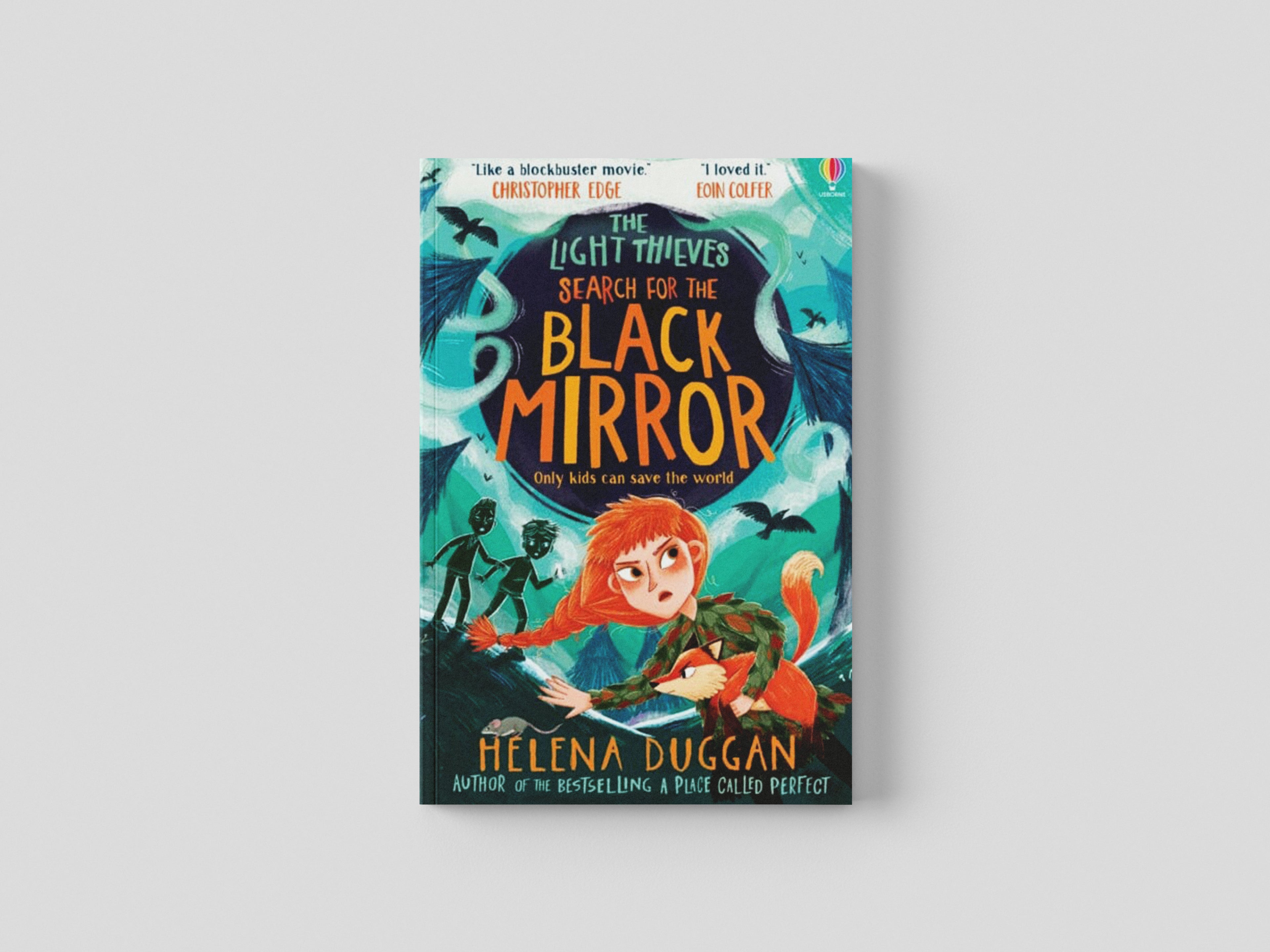 The Light Thieves: Search for the Black Mirror by Helena Duggan; 9781474991100