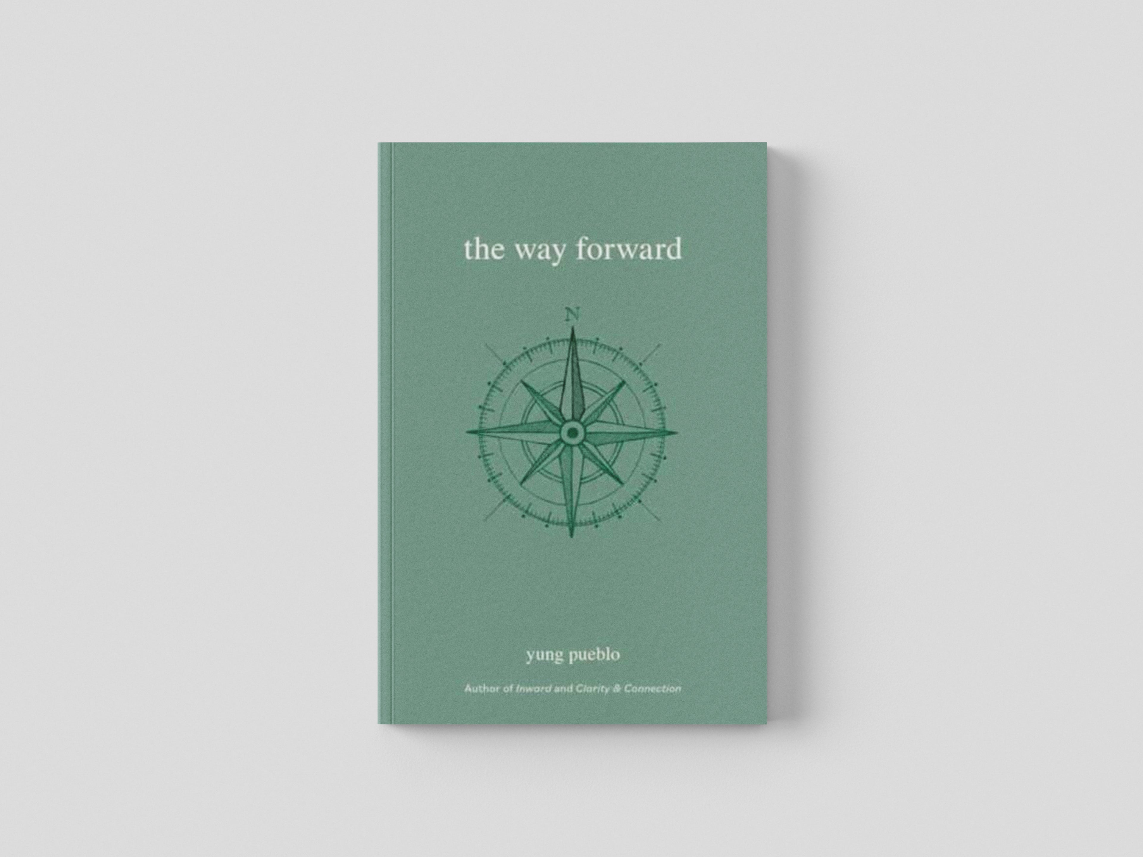 The Way Forward by Yung Pueblo; 9781524874834