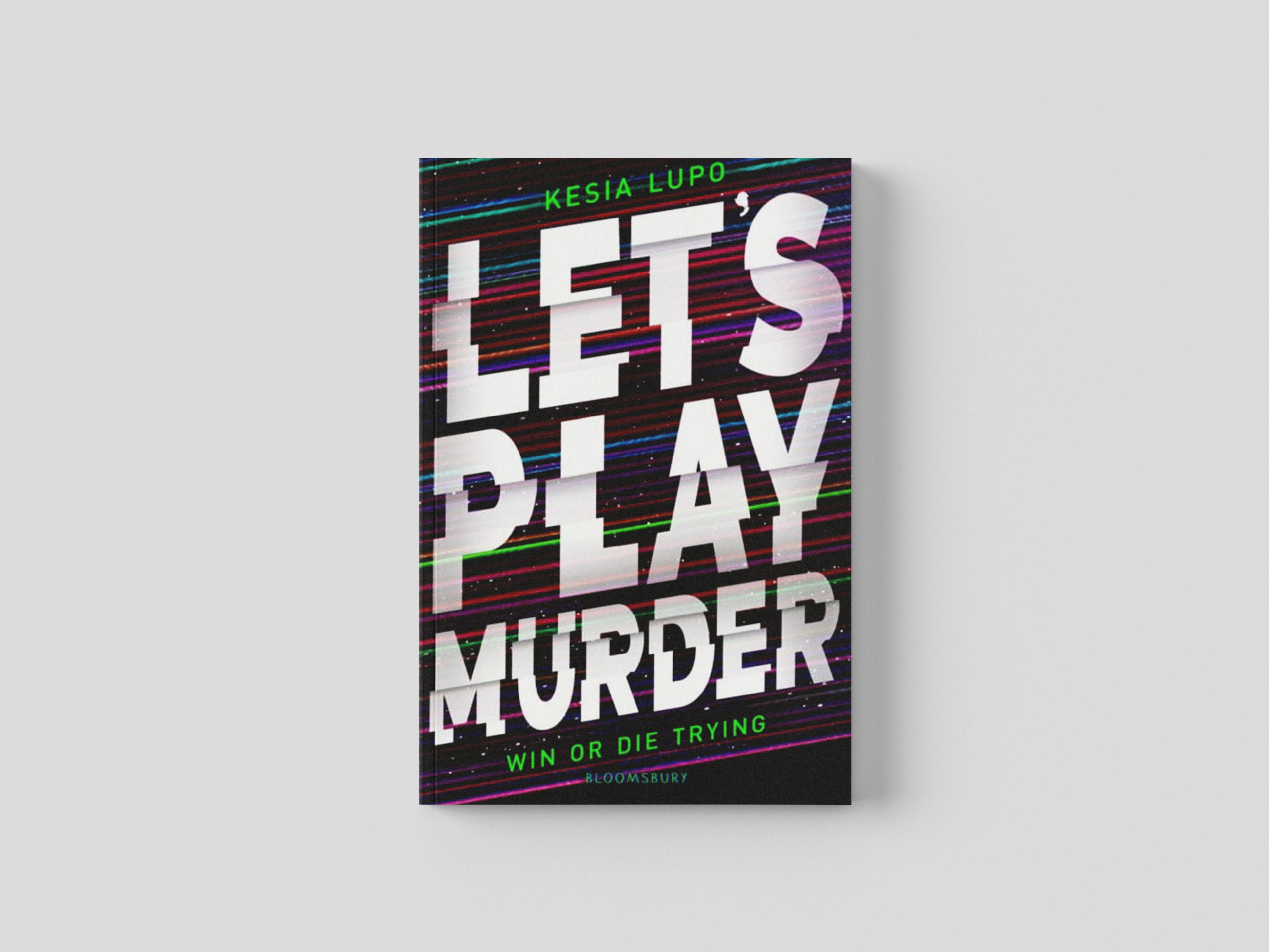 Let's Play Murder by Kesia Lupo; 9781526635464