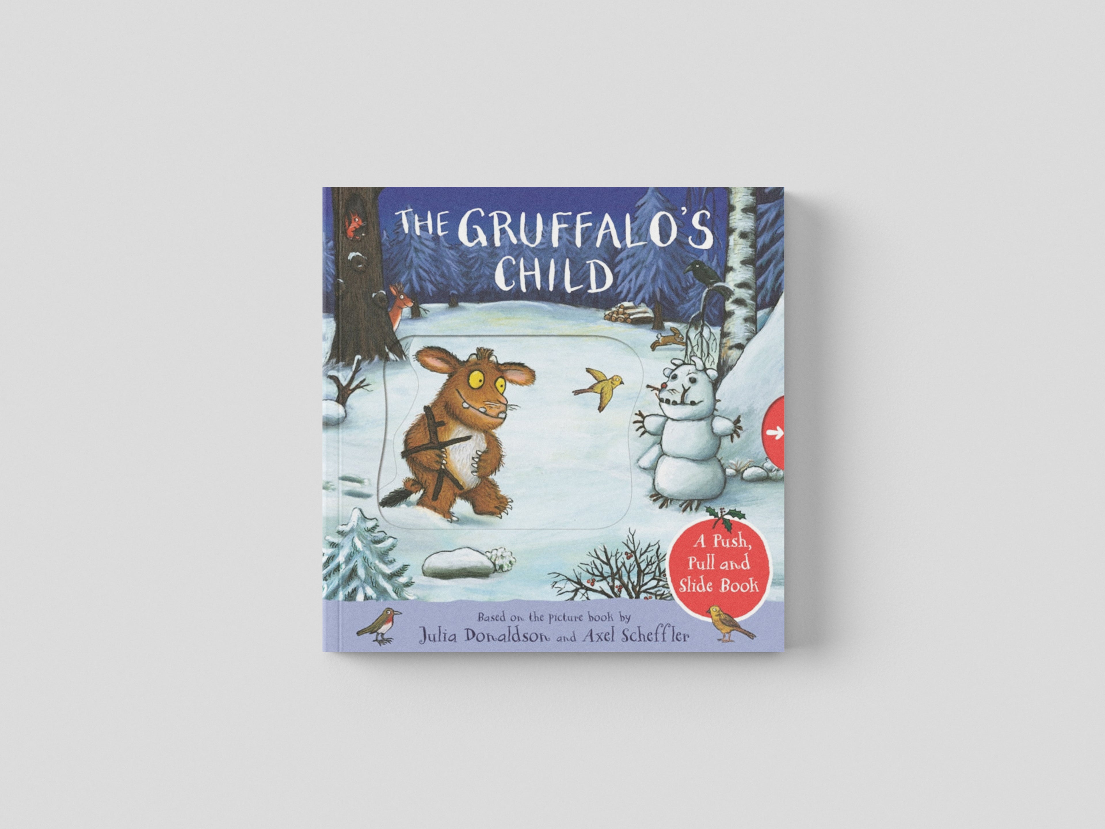 The Gruffalo's Child: A Push, Pull and Slide Book by Julia Donaldson; 9781529046434