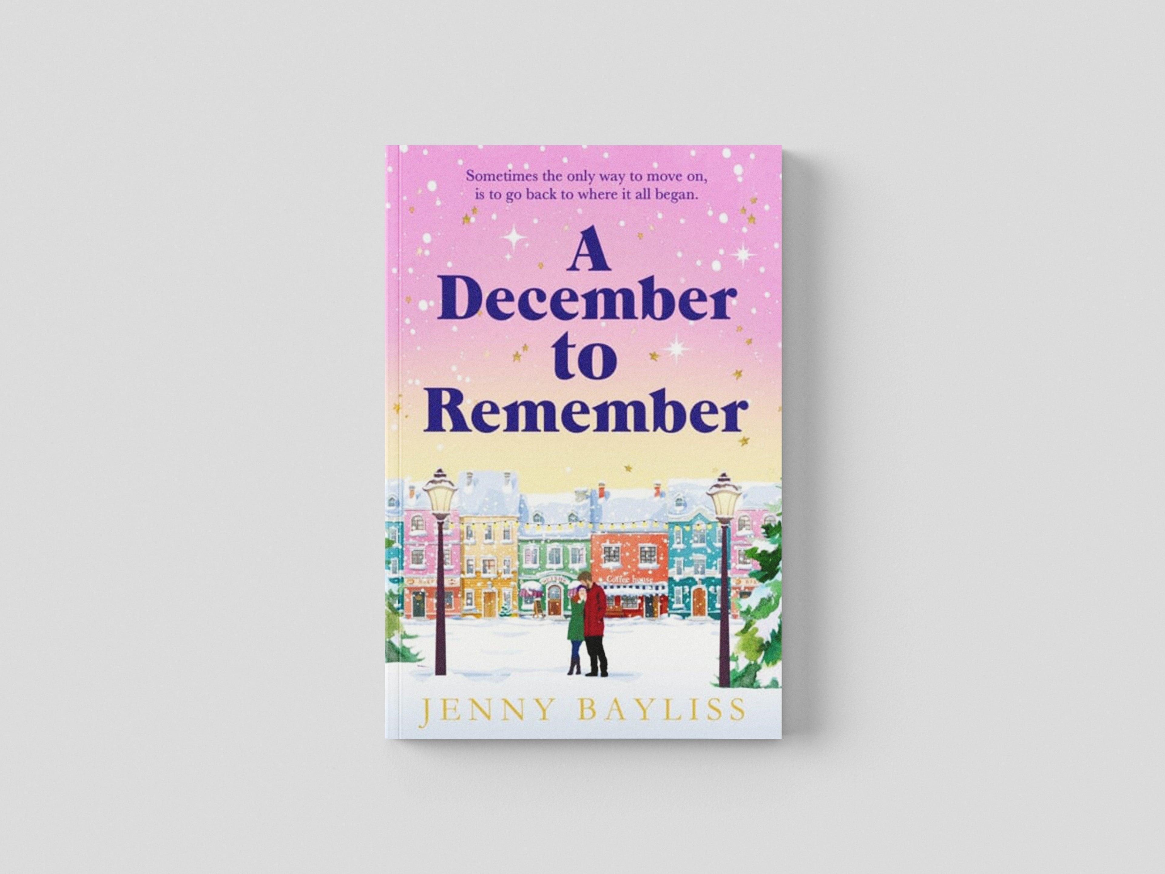 A December to Remember by Jenny Bayliss; 9781529088281