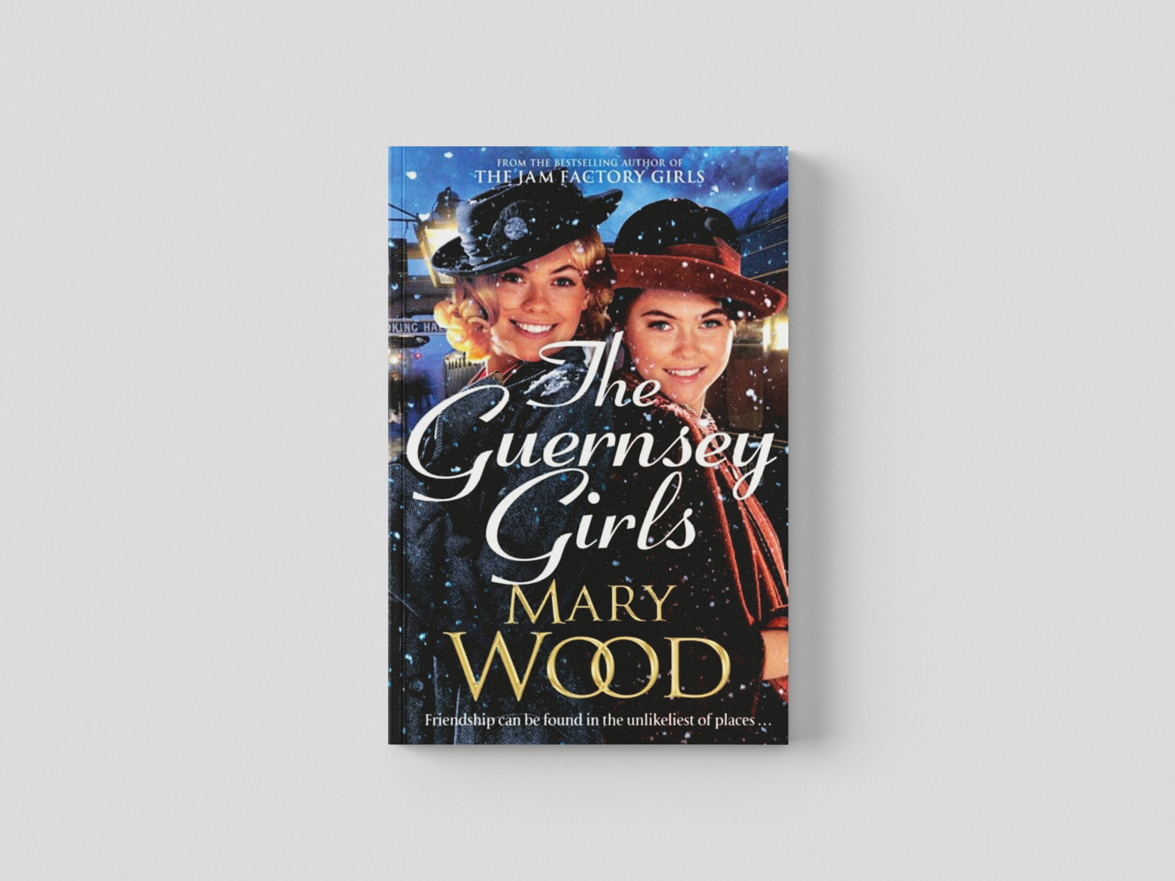 The Guernsey Girls by Mary Wood; 9781529089745