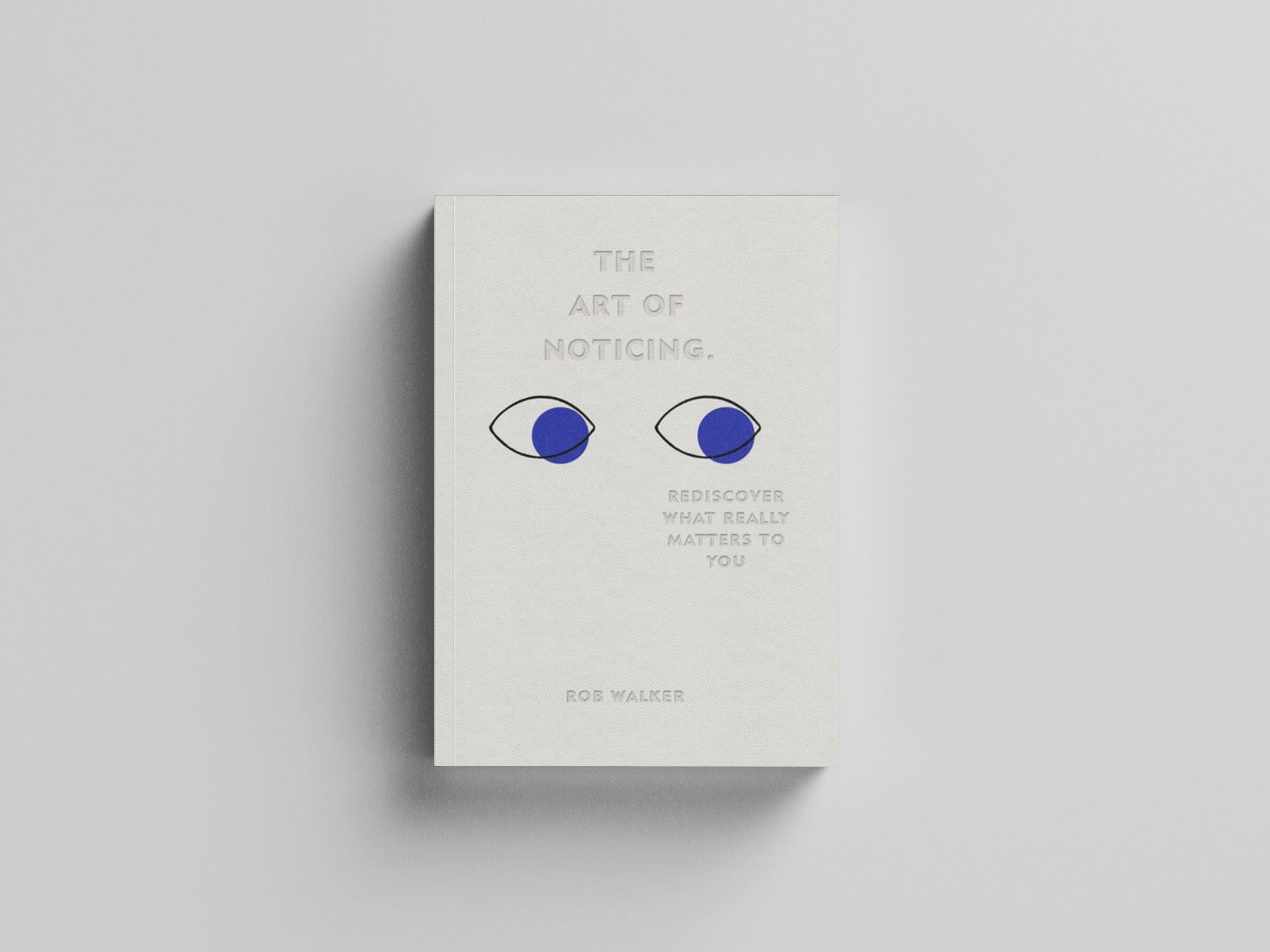 The Art of Noticing by Rob Walker; 9781529104431