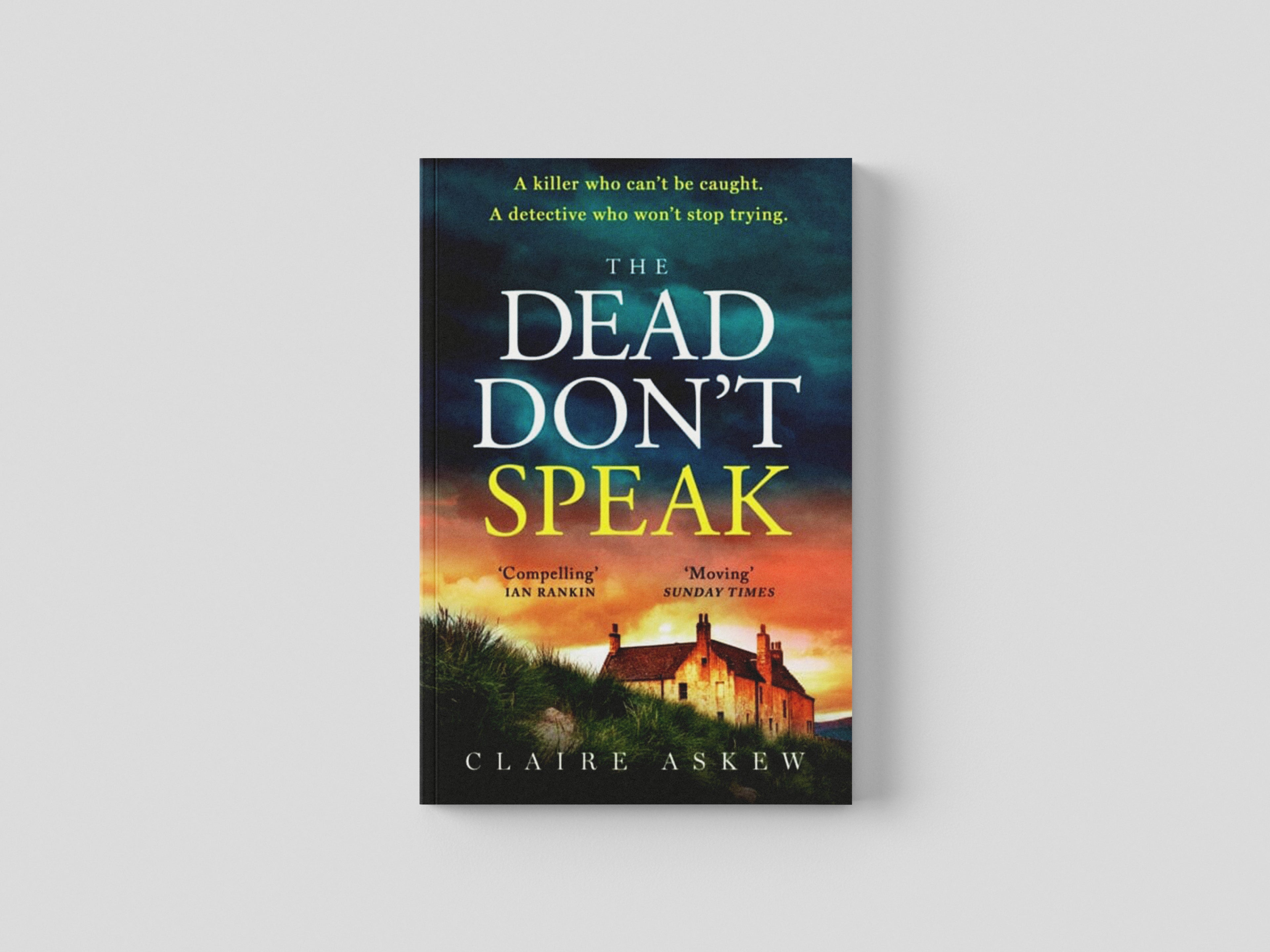 The Dead Don't Speak by Claire Askew; 9781529348309