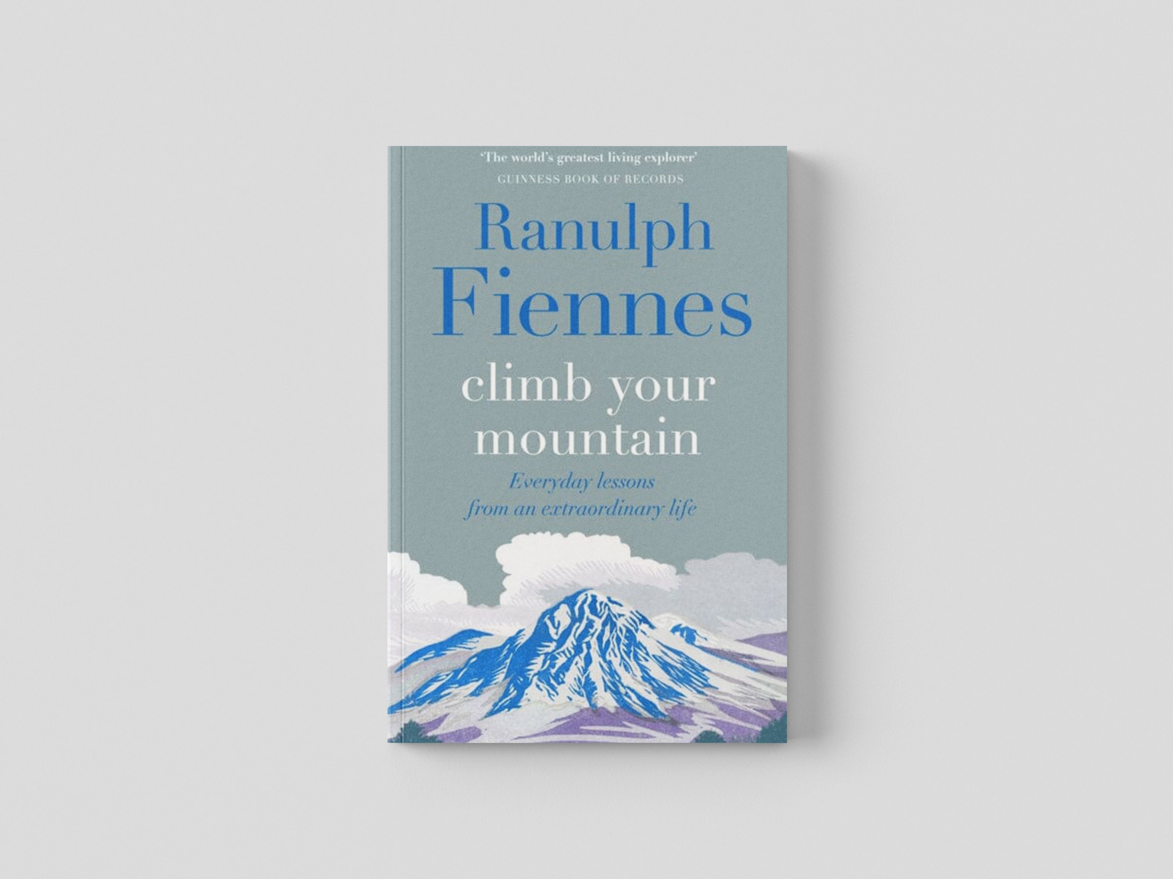 Climb Your Mountain by Quercus Publishing; 9781529426335