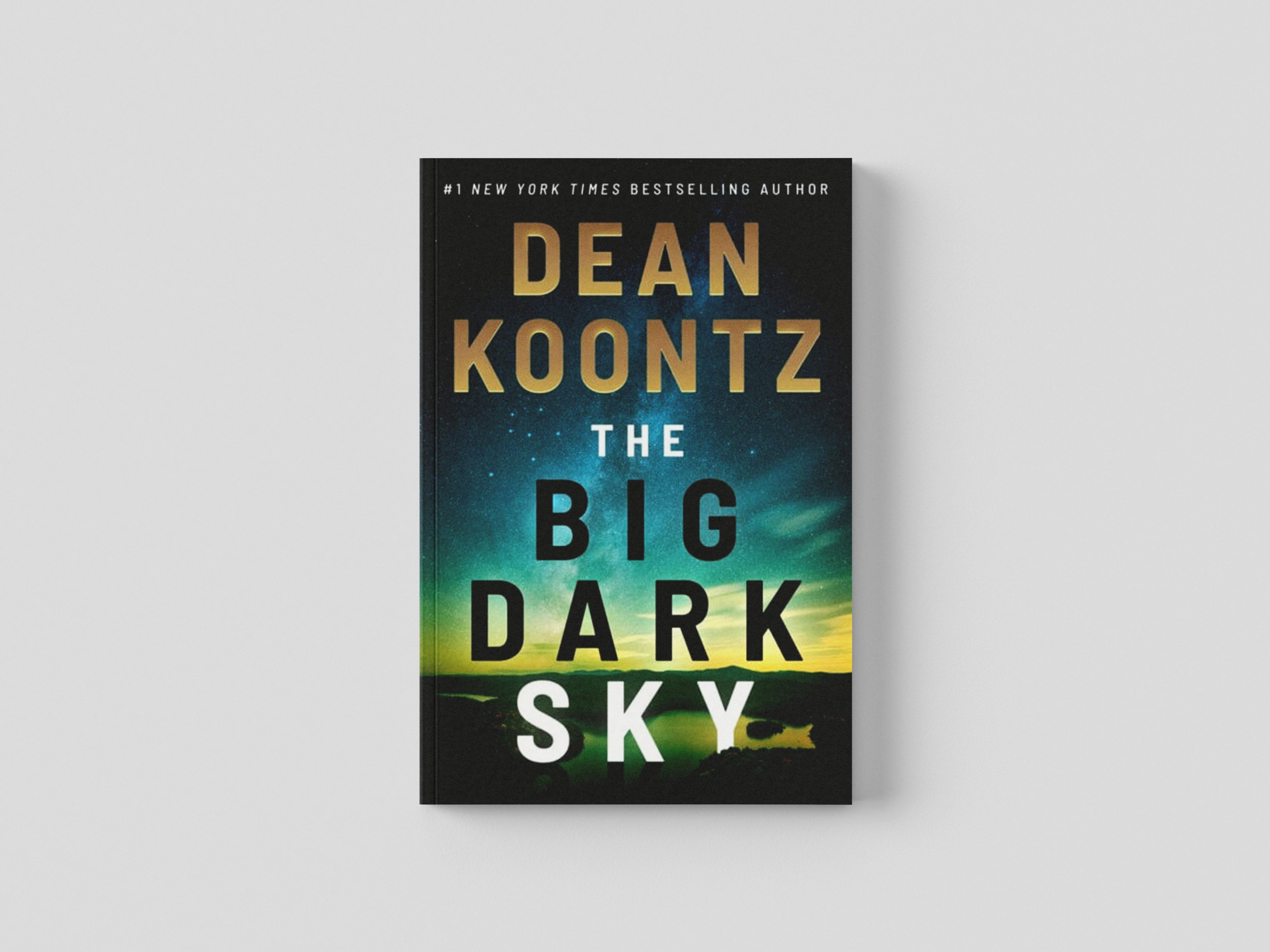 The Big Dark Sky by Dean Koontz; 9781542019910