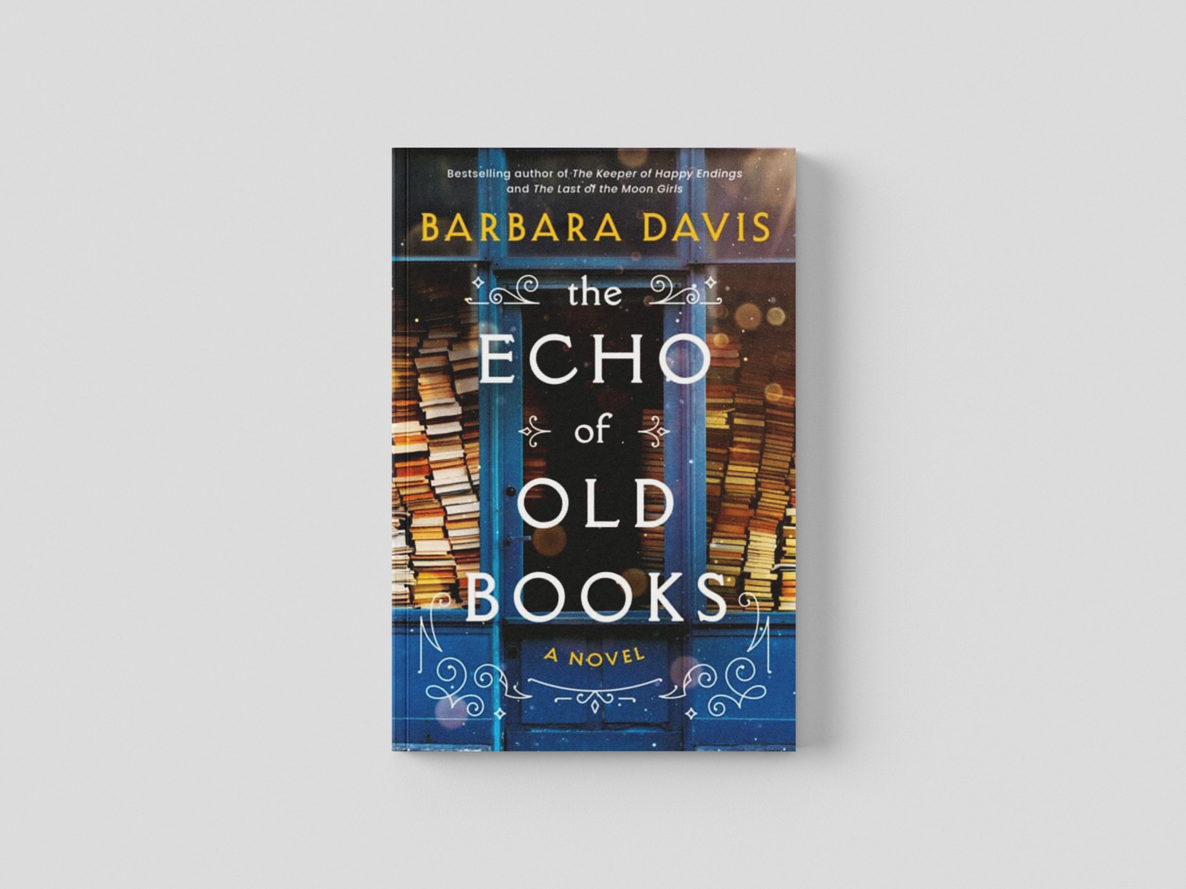 The Echo of Old Books by Barbara Davis; 9781542038164