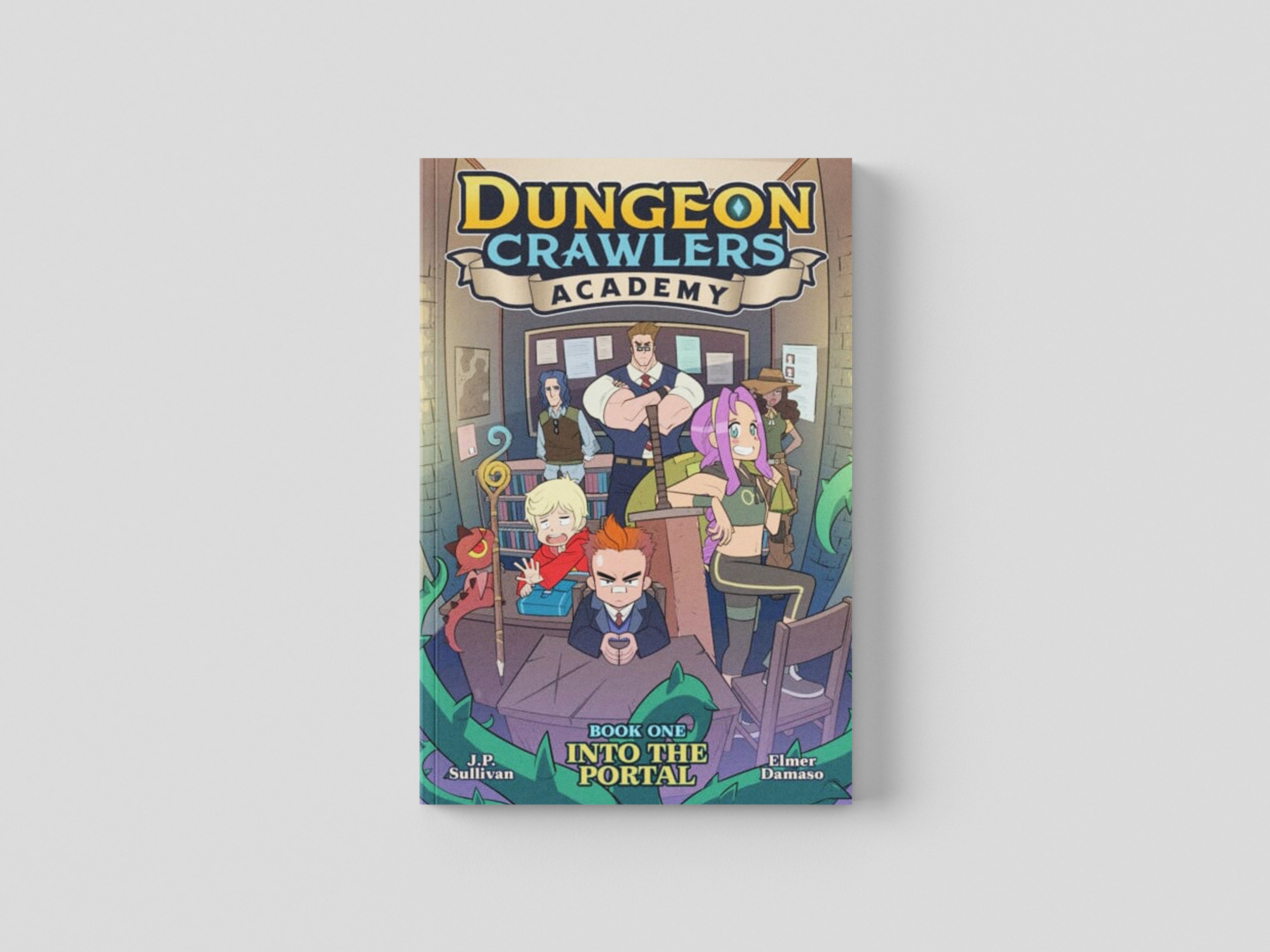 Dungeon Crawlers Academy Book 1: Into the Portal by J.P. Sullivan; 9781645059783