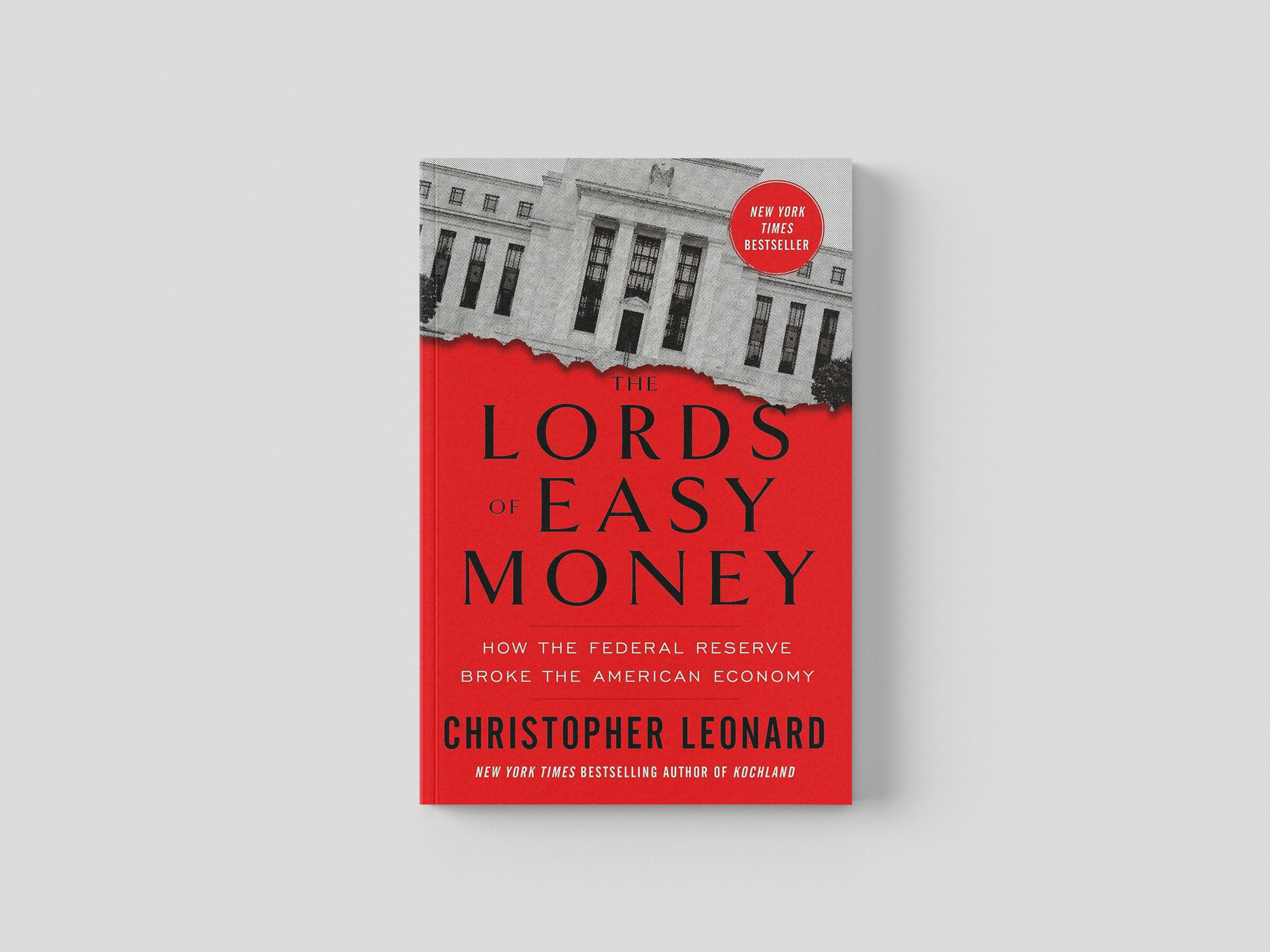 The Lords of Easy Money: How the Federal Reserve Broke the American Economy by Simon & Schuster; 9781668059647