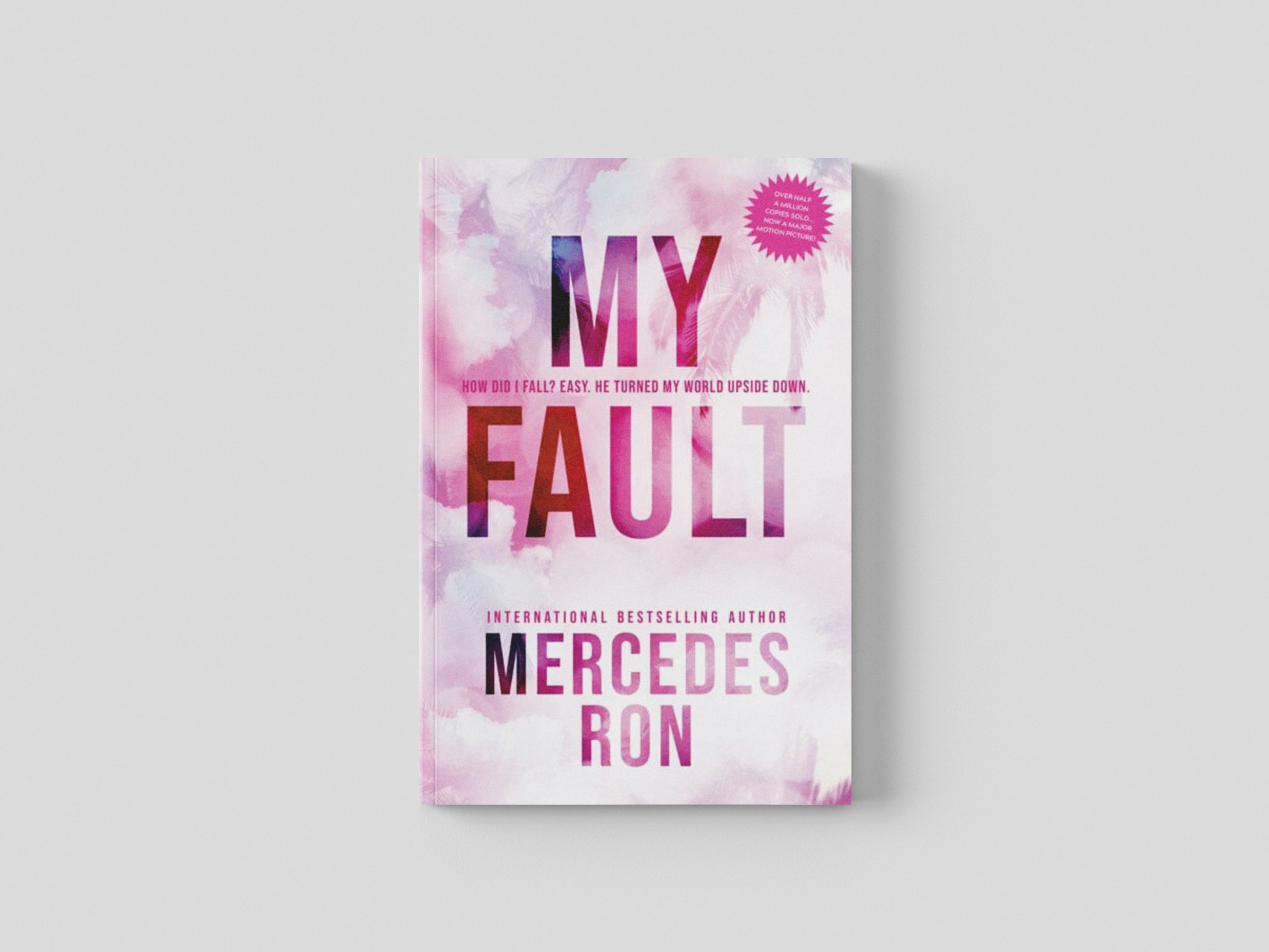 My Fault by Mercedes Ron; 9781728291413