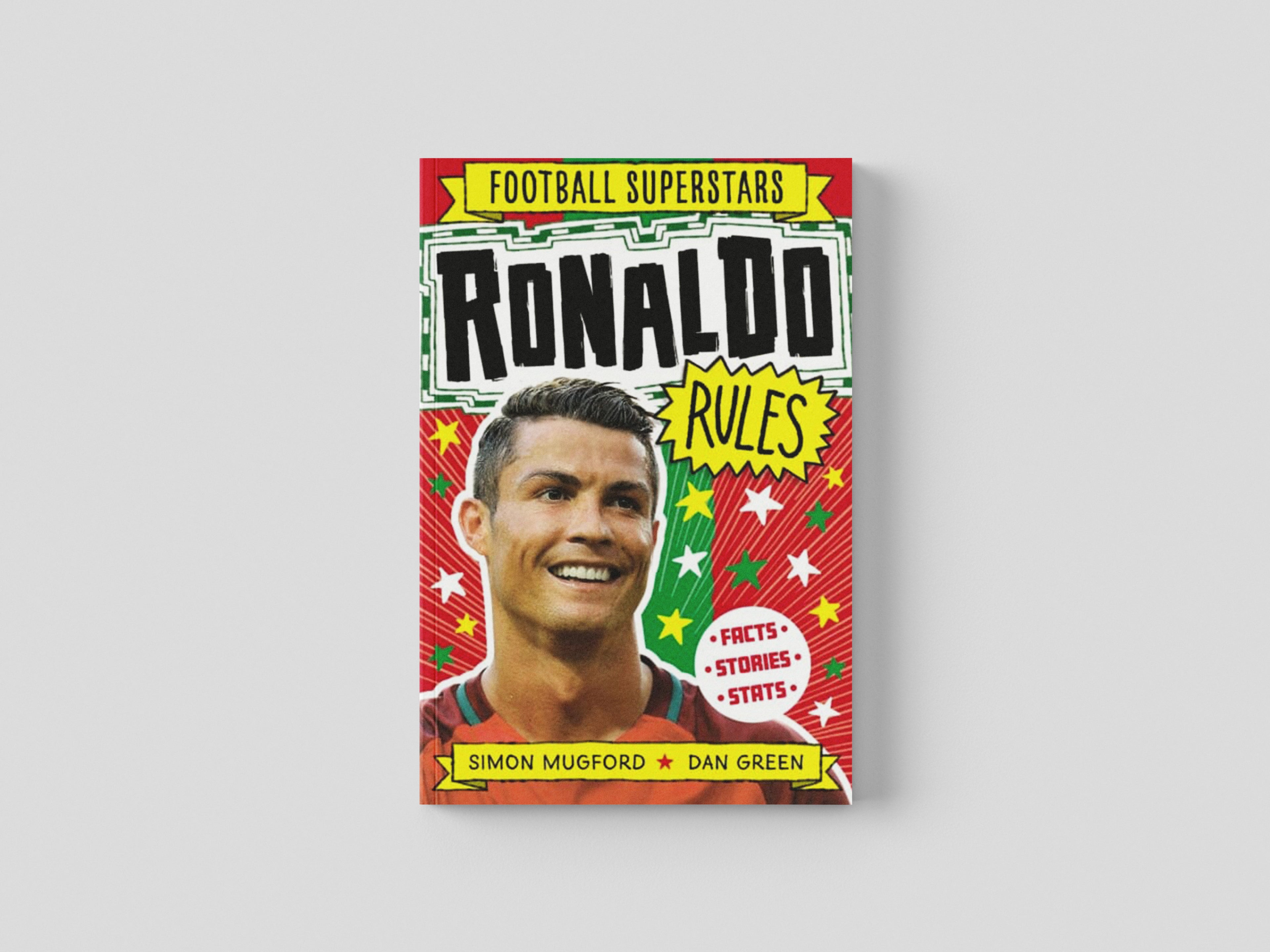 Football Superstars: Ronaldo Rules by Simon Mugford; 9781783129225