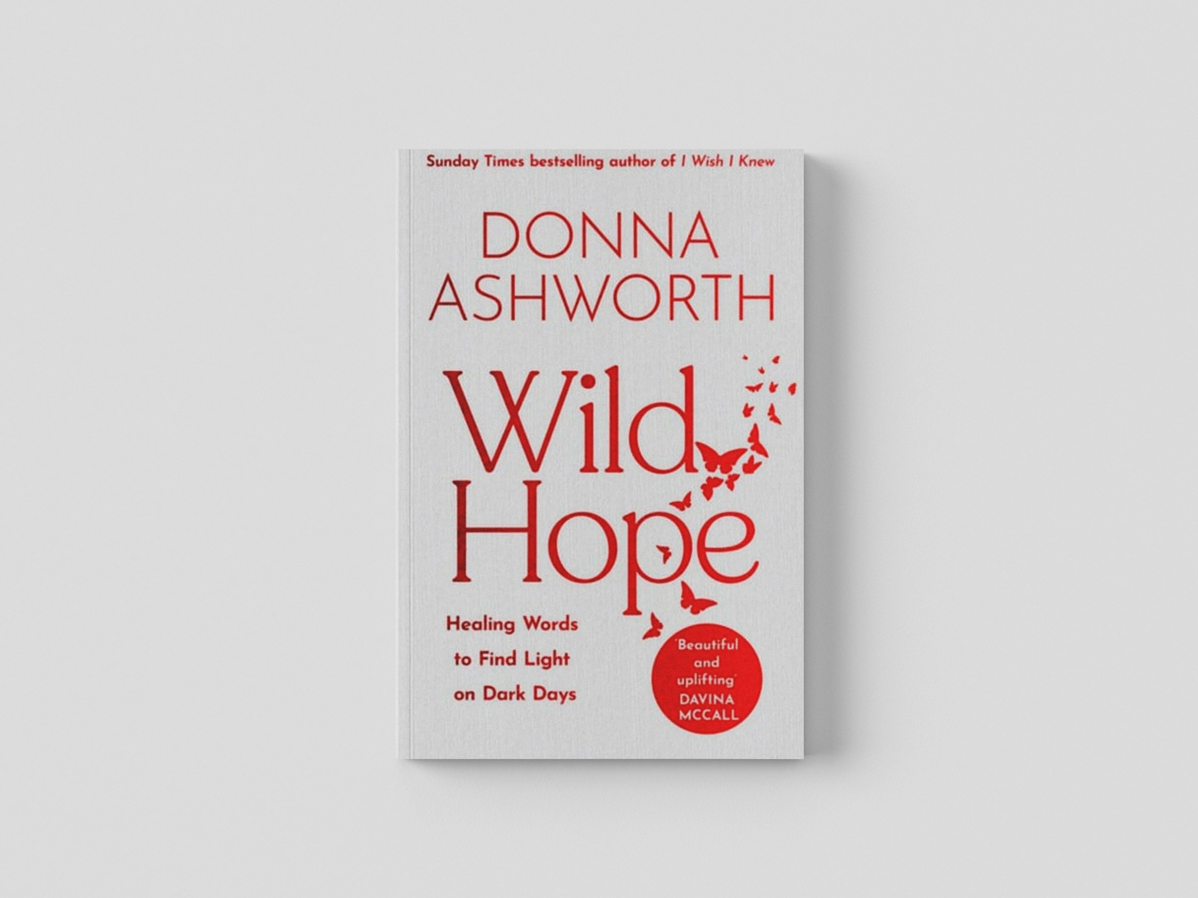 Wild Hope by Donna Ashworth; 9781785305160