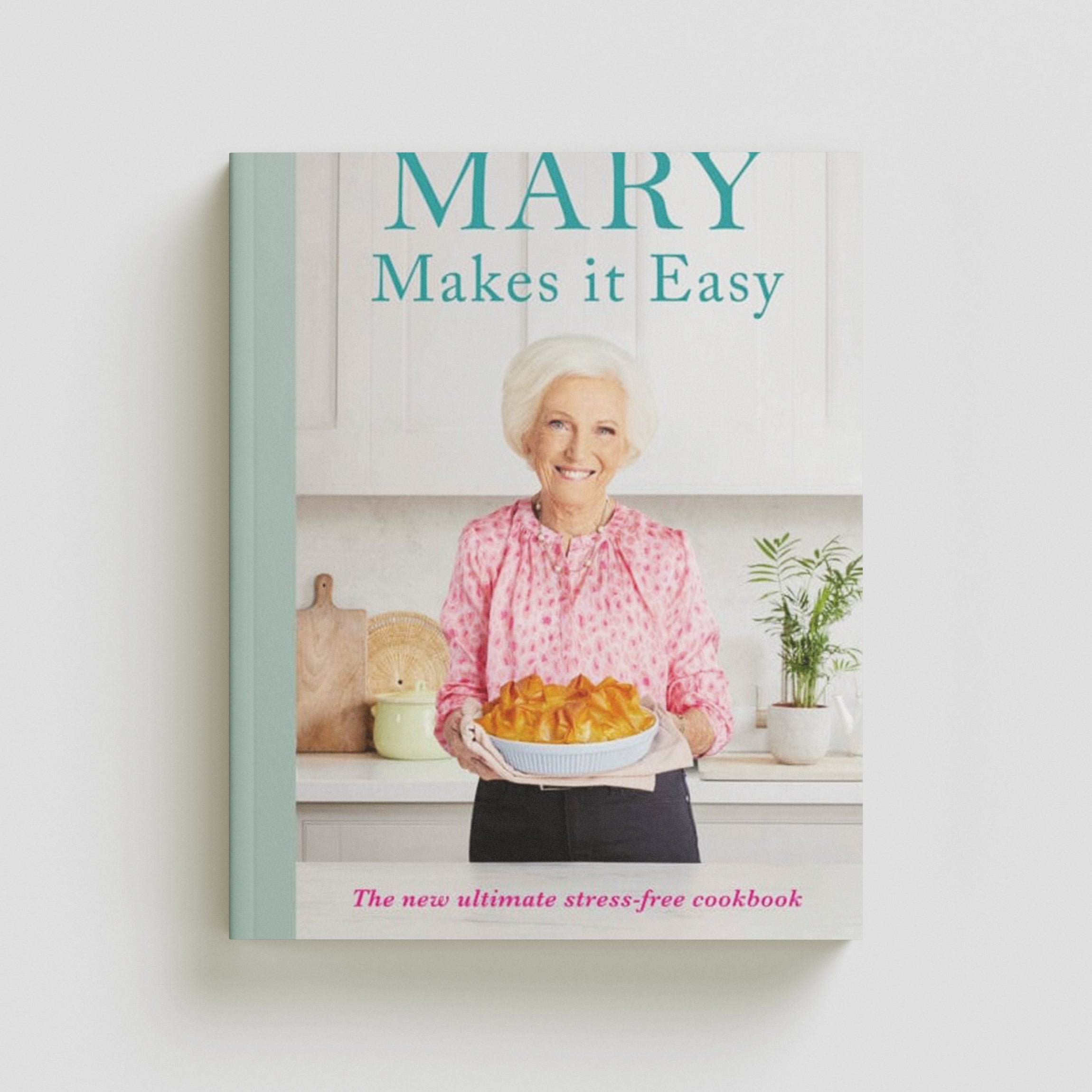 Mary Makes it Easy by Mary Berry; 9781785948428